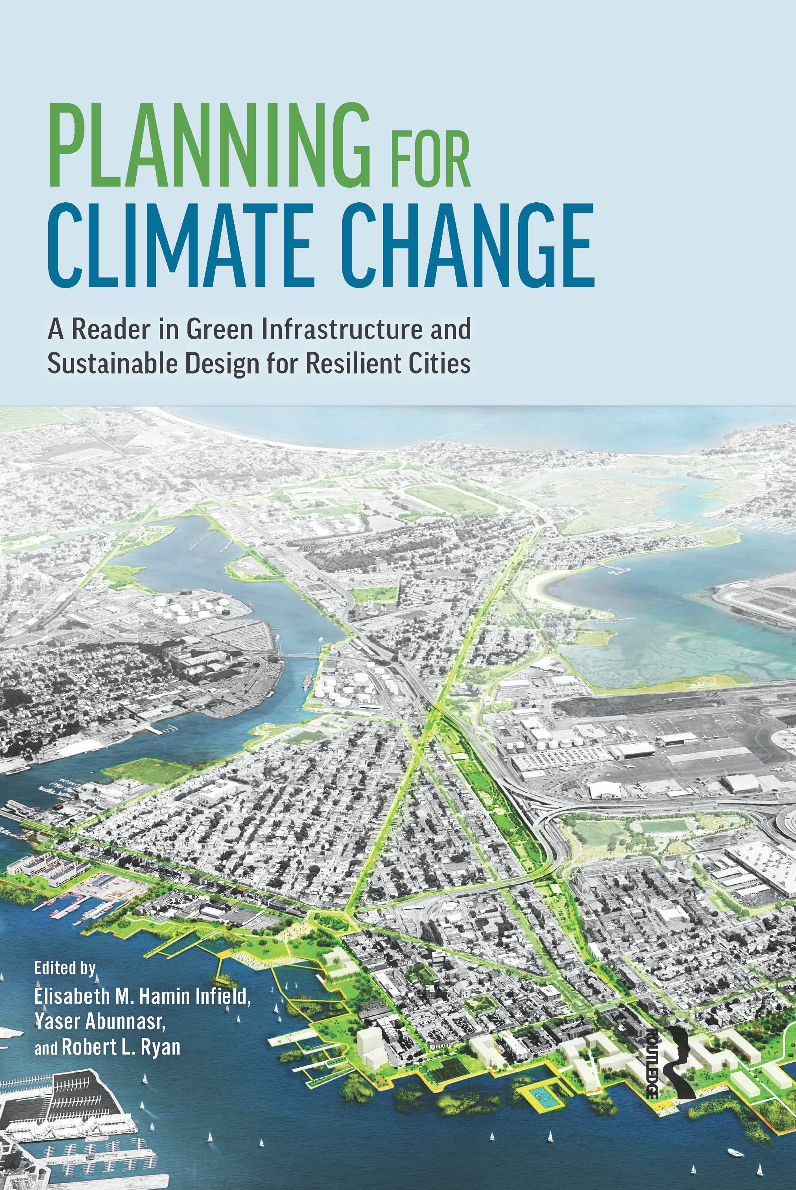 Planning for Climate Change comment protéger nos villes face aux crises