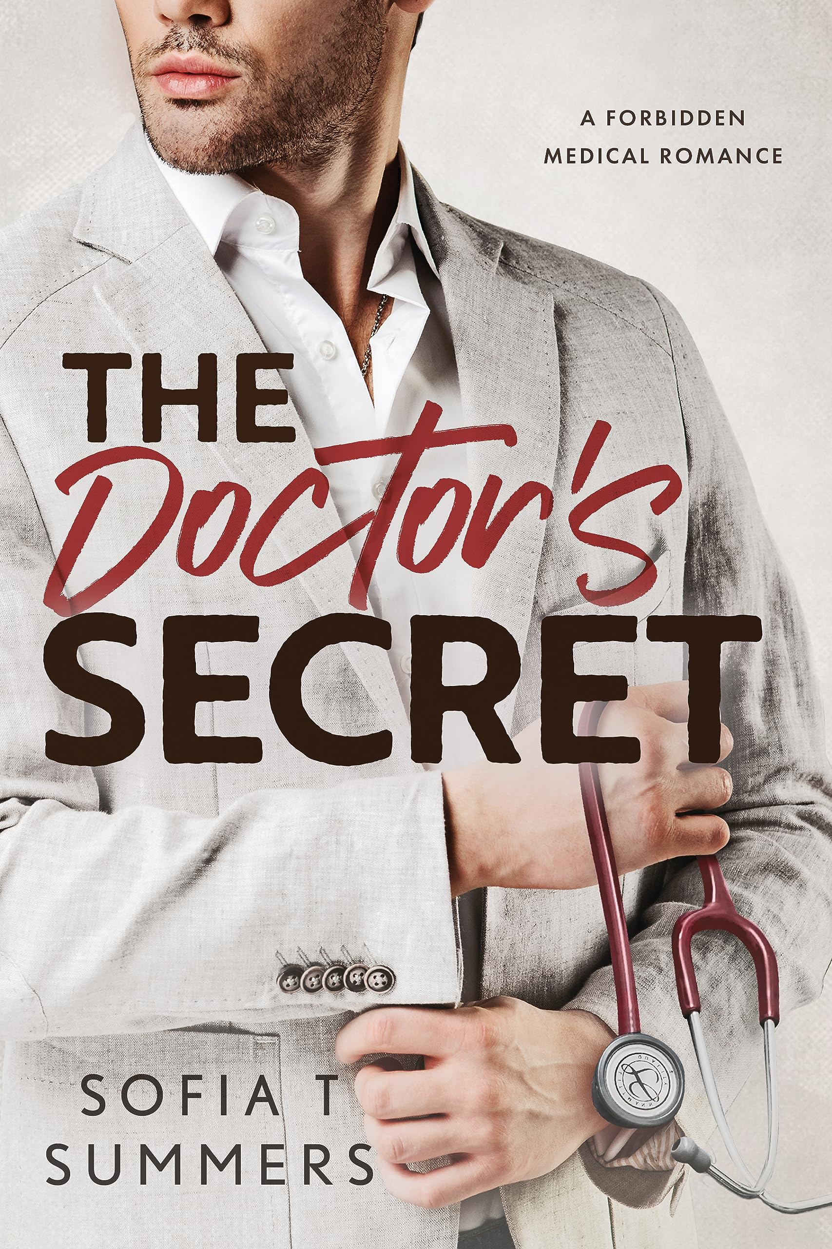 The Doctor's Secret: A Forbidden Medical Romance (Forbidden Doctors)