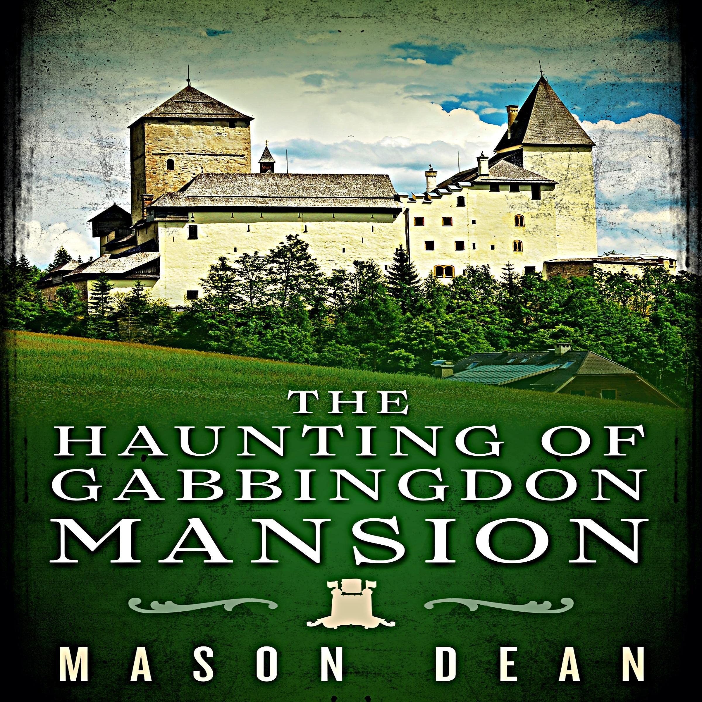 Cover art for The Haunting of Gabbingdon Mansion
