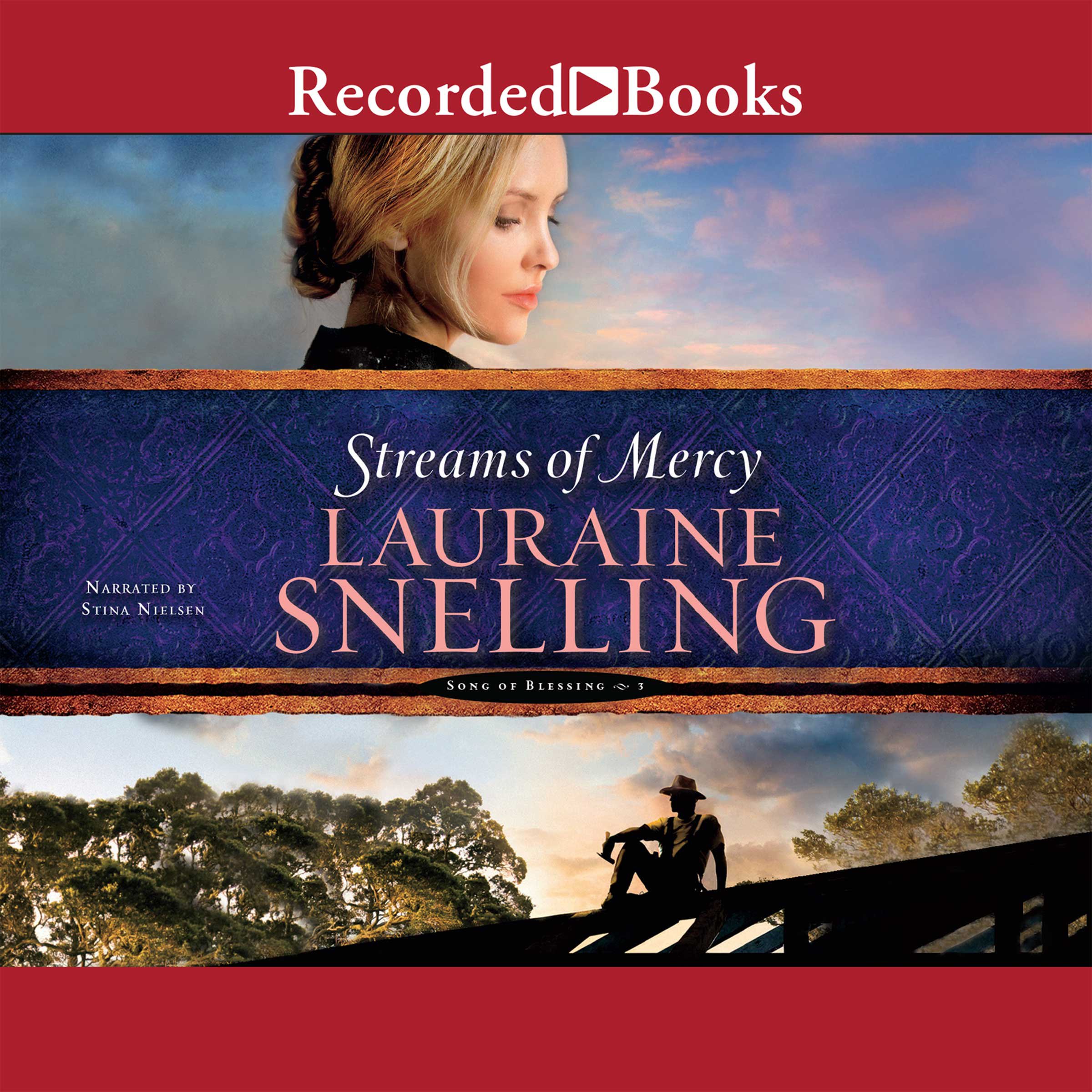 Streams of Mercy: Song of Blessing, Book 3