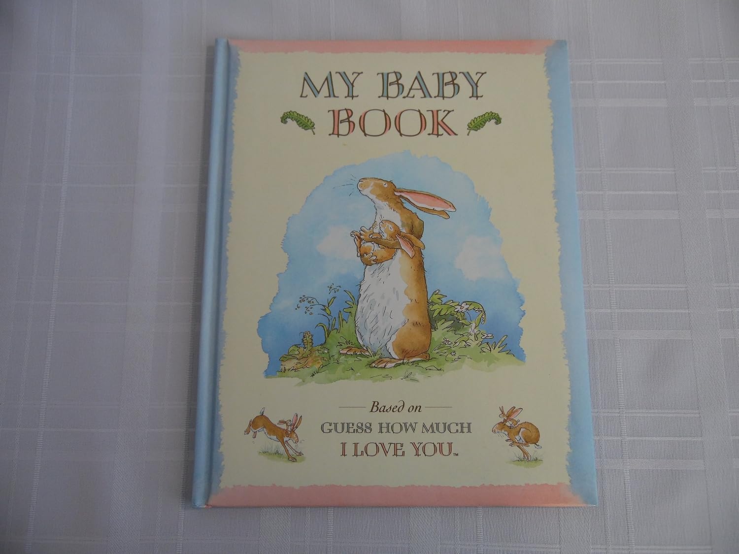 Guess How Much I Love You My Baby Book McBratney, Sam, Jeram, Anita