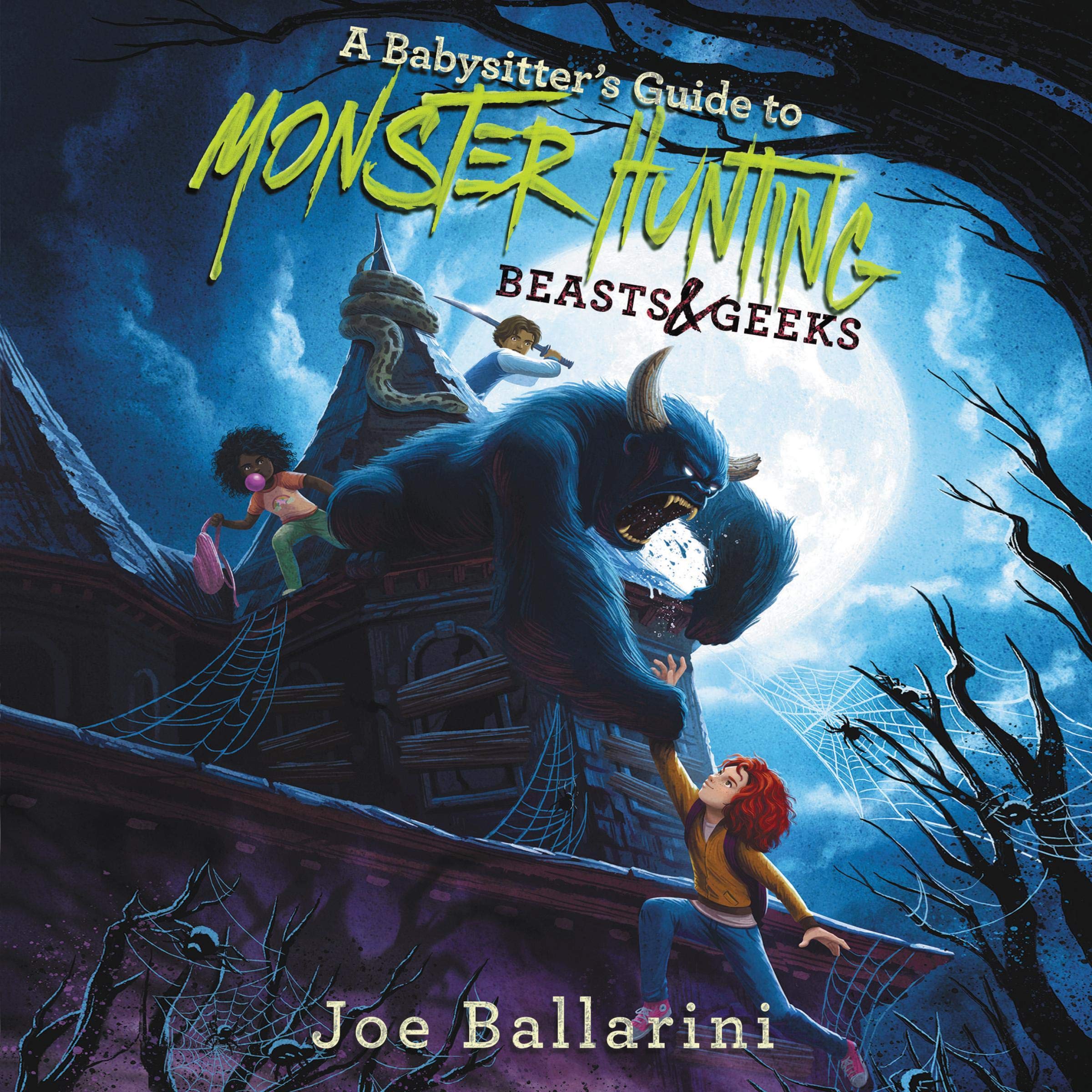 Cover art for A Babysitter's Guide to Monster Hunting #2: Beasts & Geeks