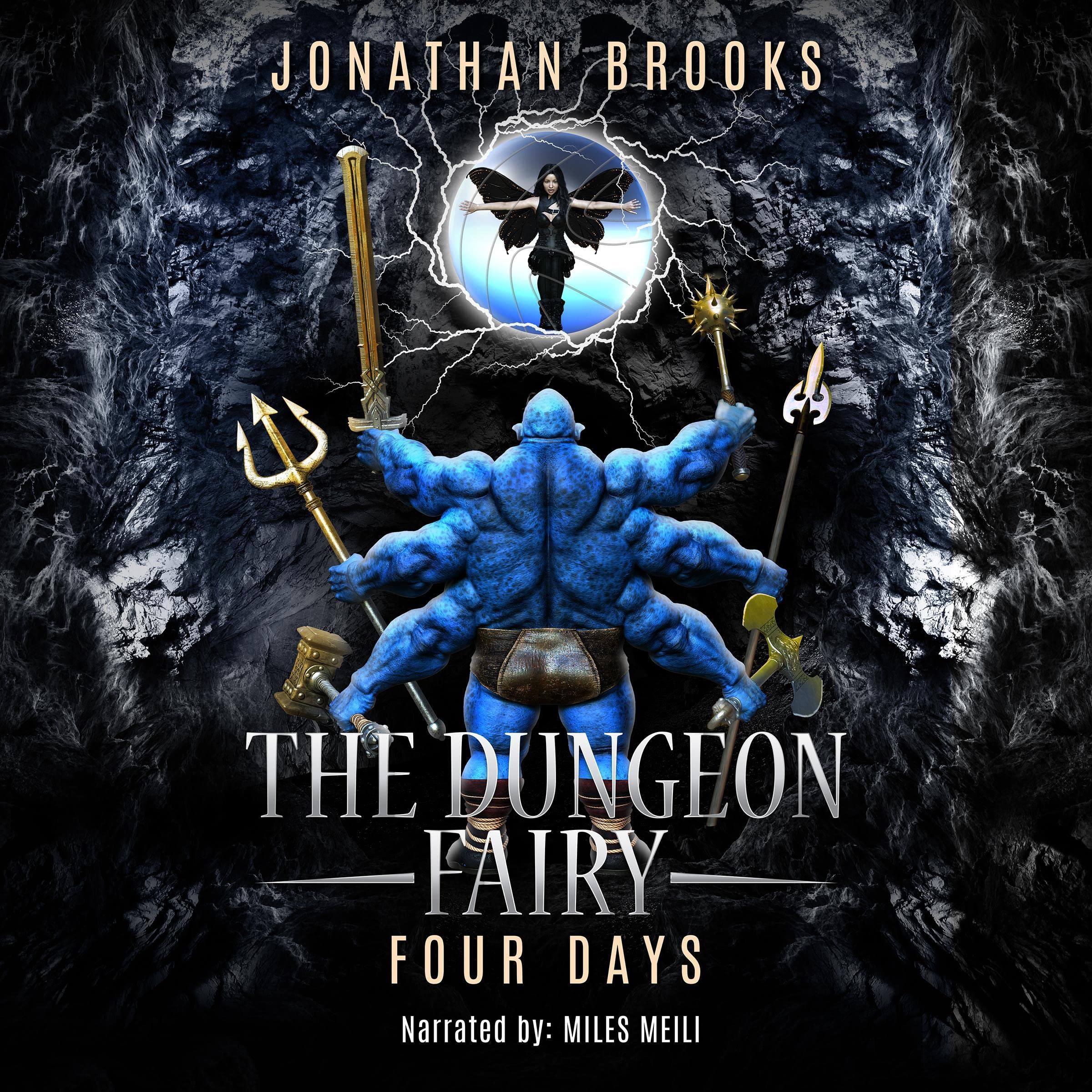 Cover art for The Dungeon Fairy: Four Days: A Dungeon Core Escapade