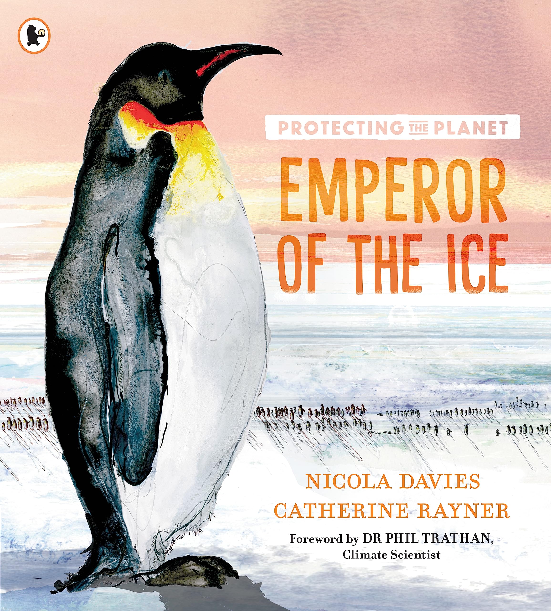 Protecting the Planet: Emperor of the Ice (Protecting the Planet, 2)