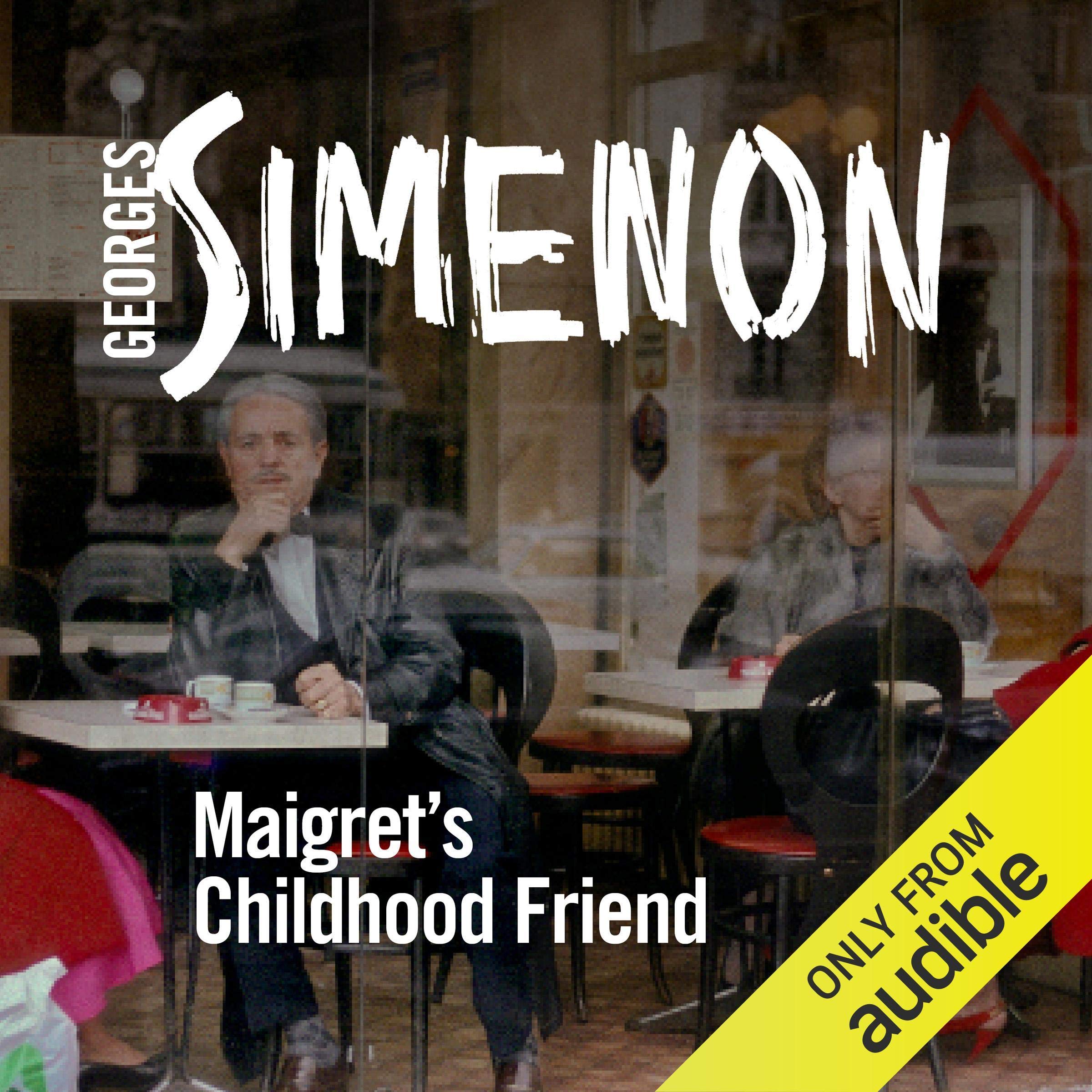 Maigret's Childhood Friend