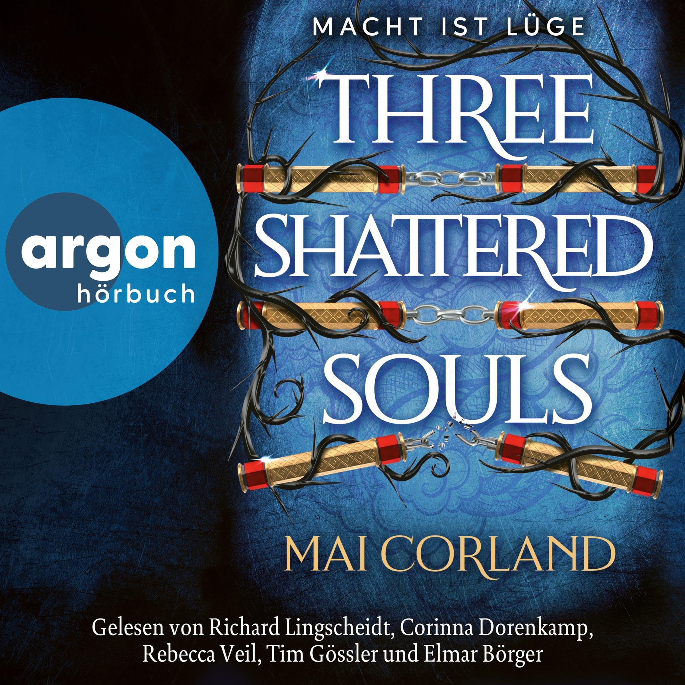 Three Shattered Souls - Macht ist Lüge