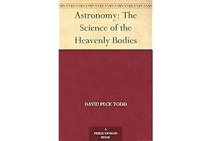 Astronomy: The Science of the Heavenly Bodies