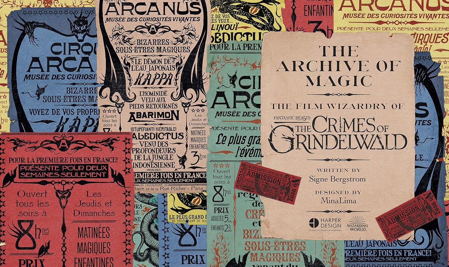 The Archive of Magic: The Film Wizardry of Fantastic Beasts: The Crimes of Grindelwald      Hardcover – Illustrated, November 16, 2018