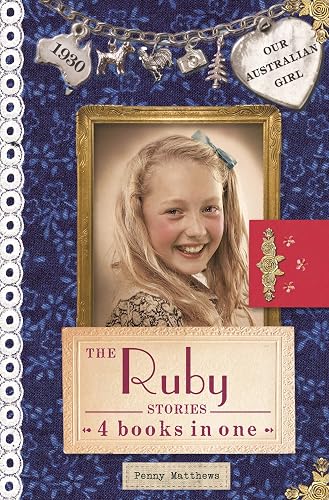 Our Australian Girl: The Ruby Stories: 4 Books in One