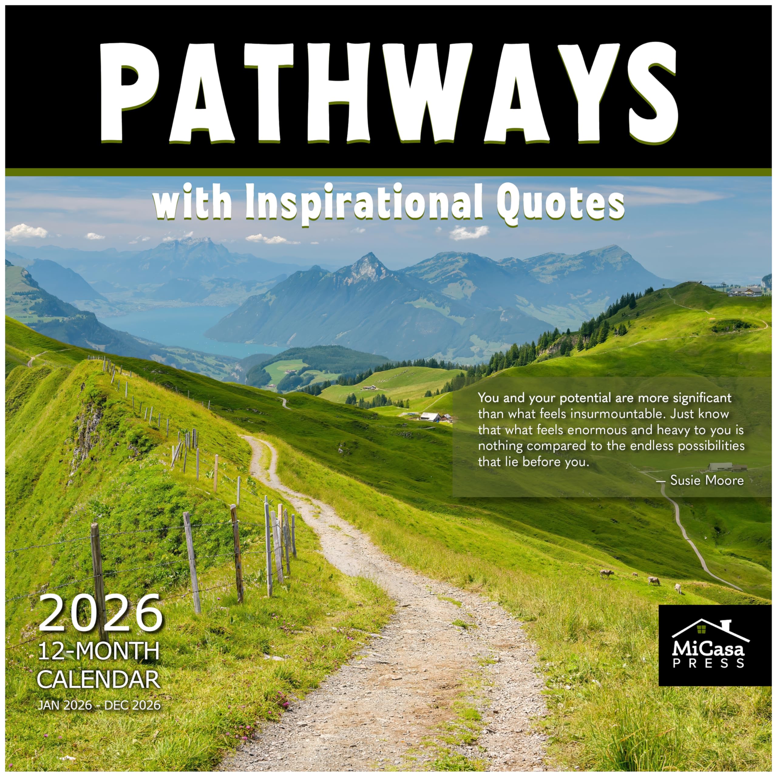 MICASA PRESS Pathways with Inspirational Quotes 2026 Wall Calendar 12 Month | 12" x 24" Open | Thick &amp; Sturdy Paper | Giftable| Nature Motivational Calendar 2026
