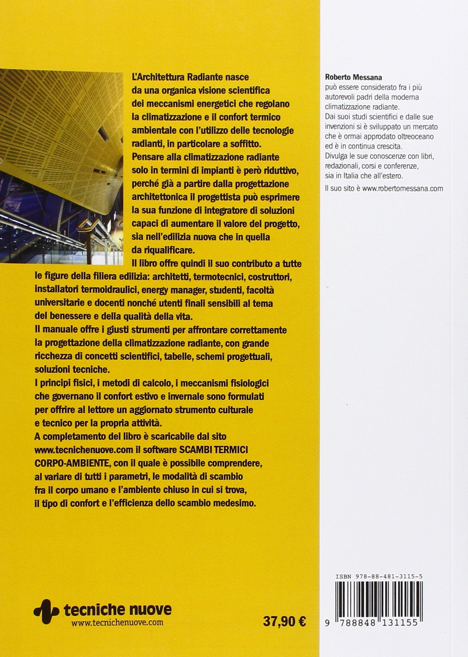 Architettura radiante. Fondamenti di un nuovo benessere ambientale. Con aggiornamento online