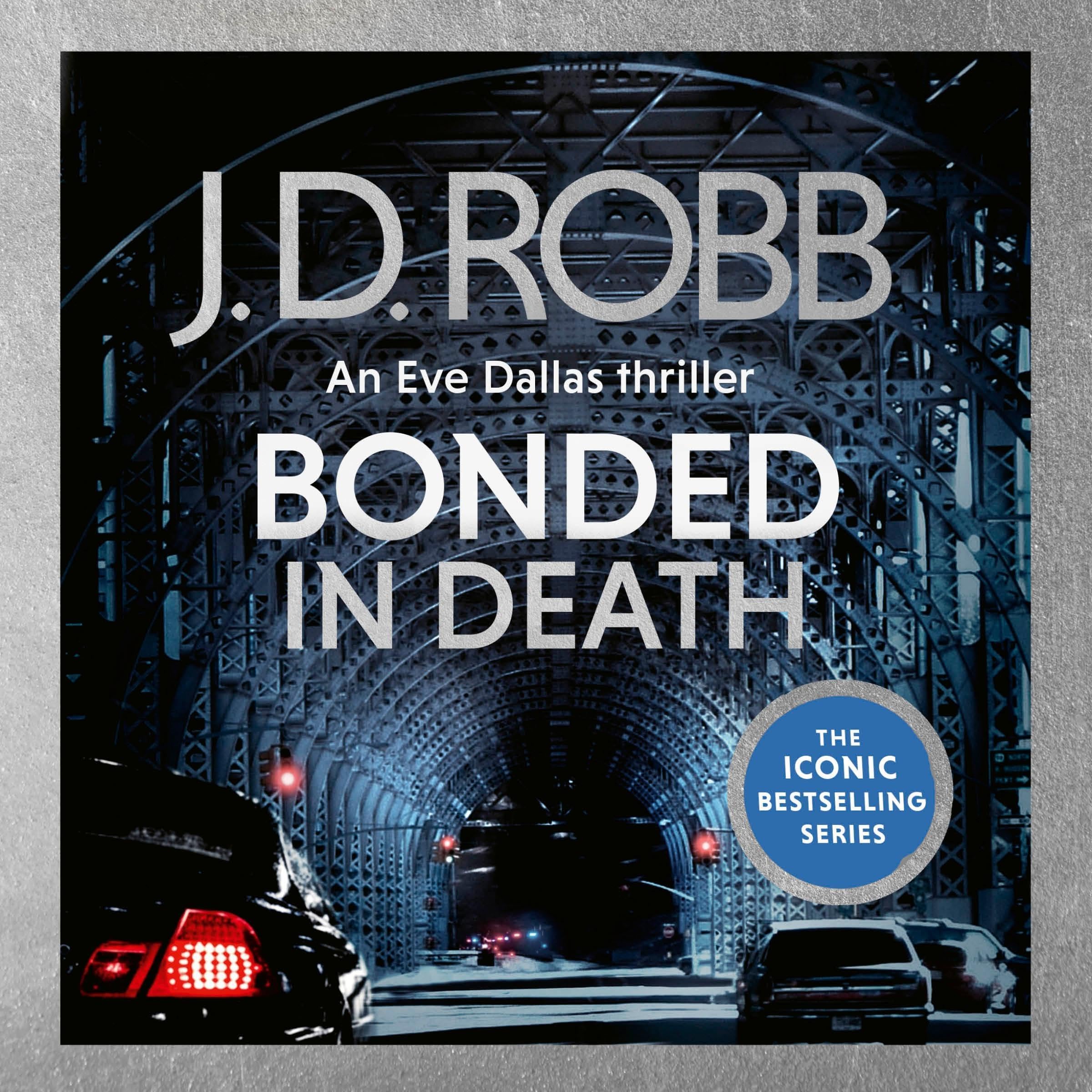 Bonded in Death: An Eve Dallas Thriller