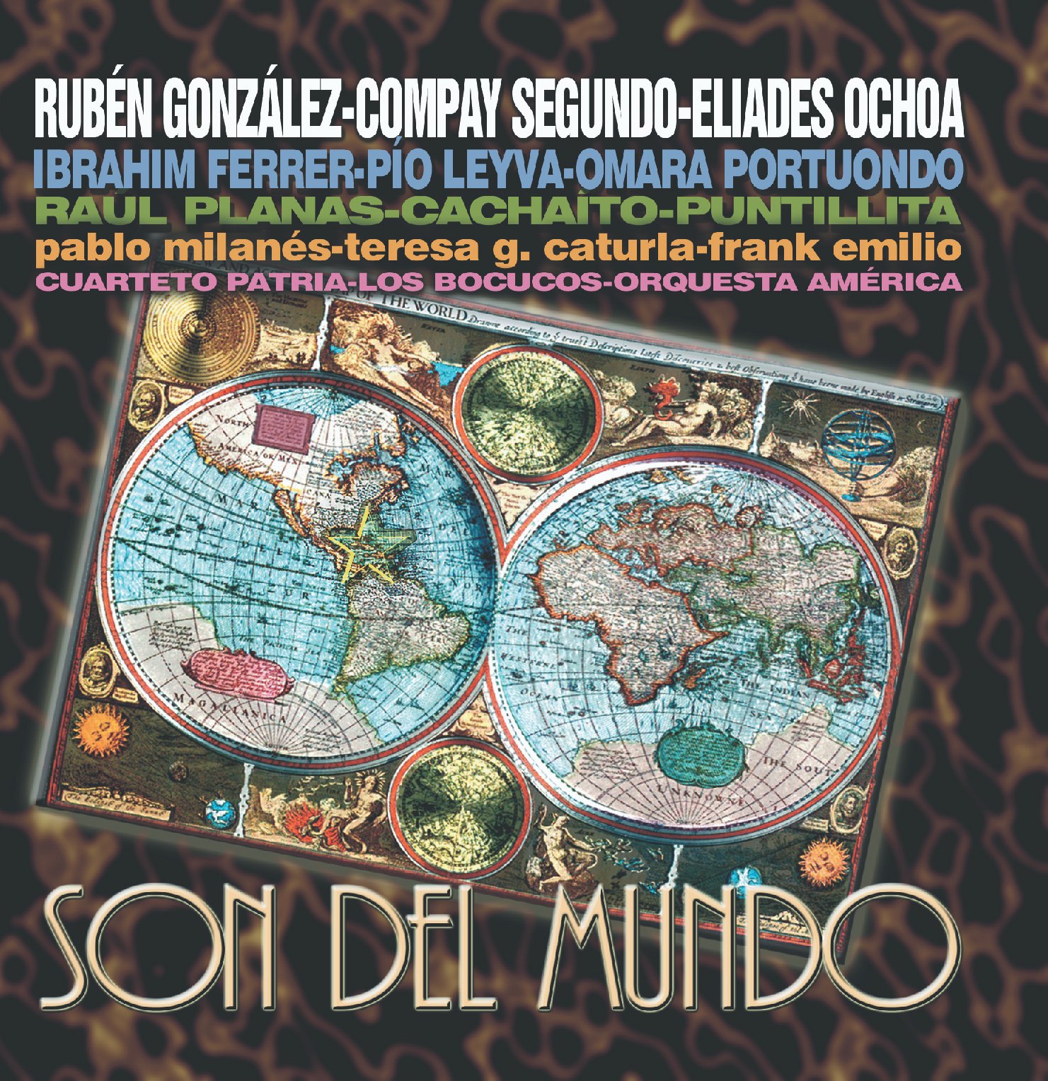 Son Del Mundo [Audio CD] Ochoa; Ferrer; Compay Segundo; Cachaito; Portuando; Planas; Gonzales; Leyva and Puntillita
