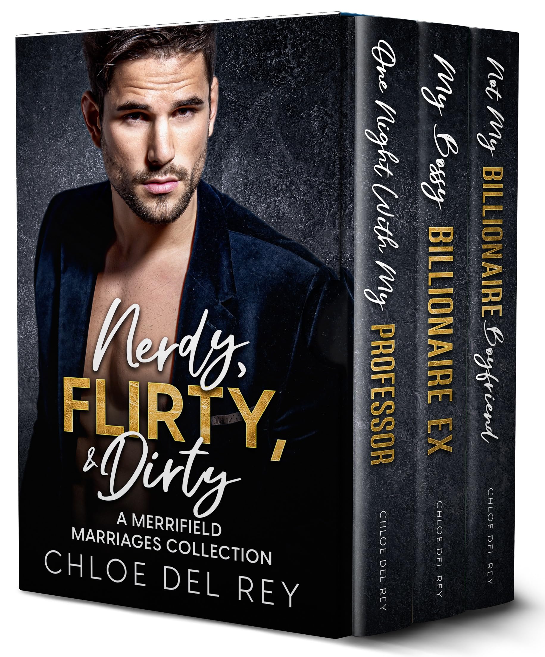 Nerdy, Flirty, & Dirty: A Merrifield Marriages Collection