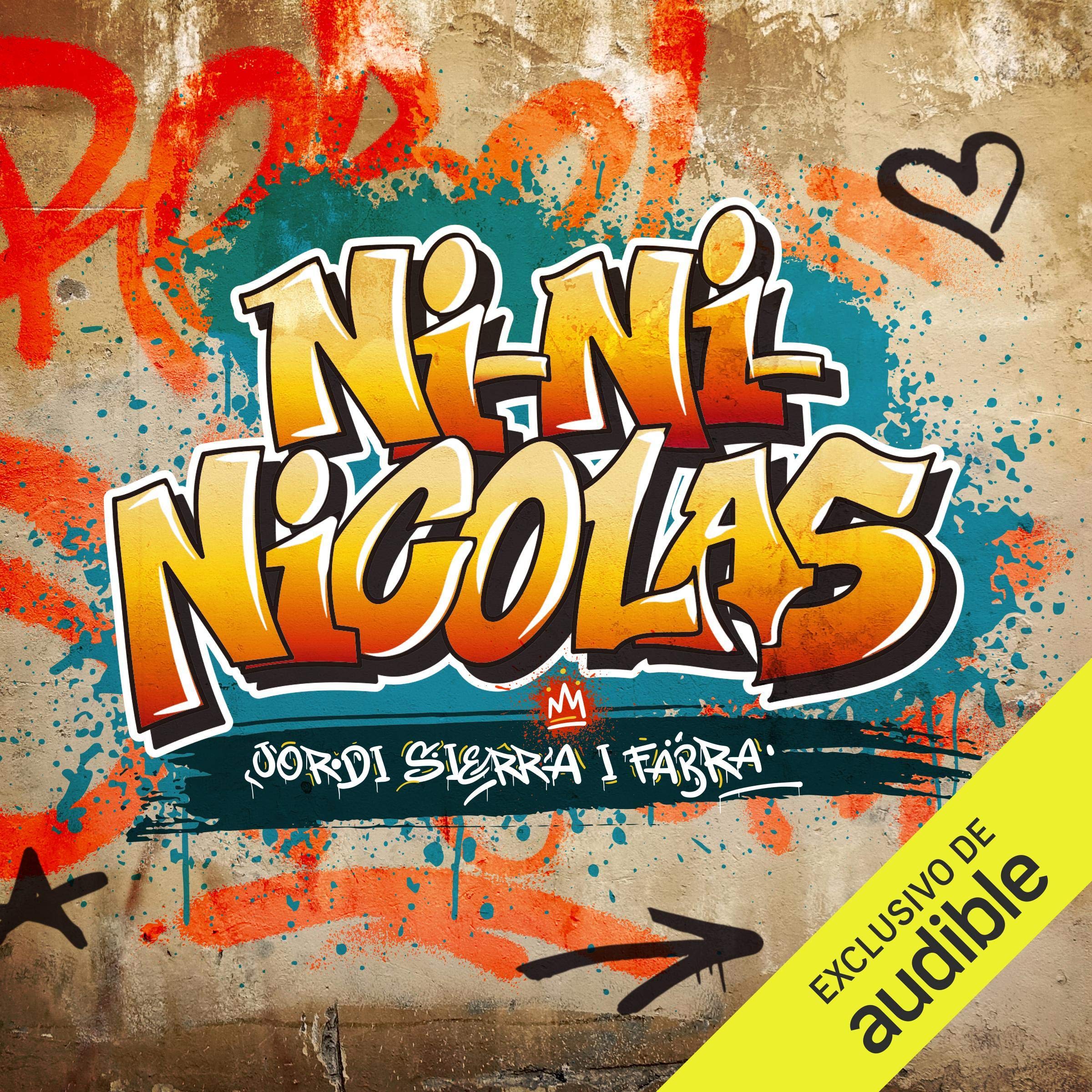 Cover art for Ni-Ni-Nicolas (Narración en Castellano) (Spanish Edition)