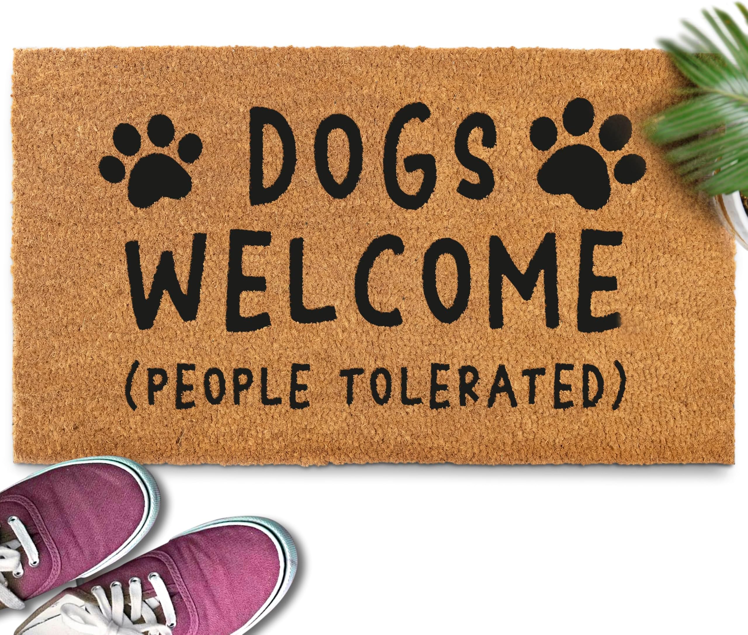 MAINEVENT Dogs Welcome People Tolerated Door Mat 30x17 Inch, Funny Dog Doormat, Mat Dog, Hope You Like Dogs Doormat, Coir Mat