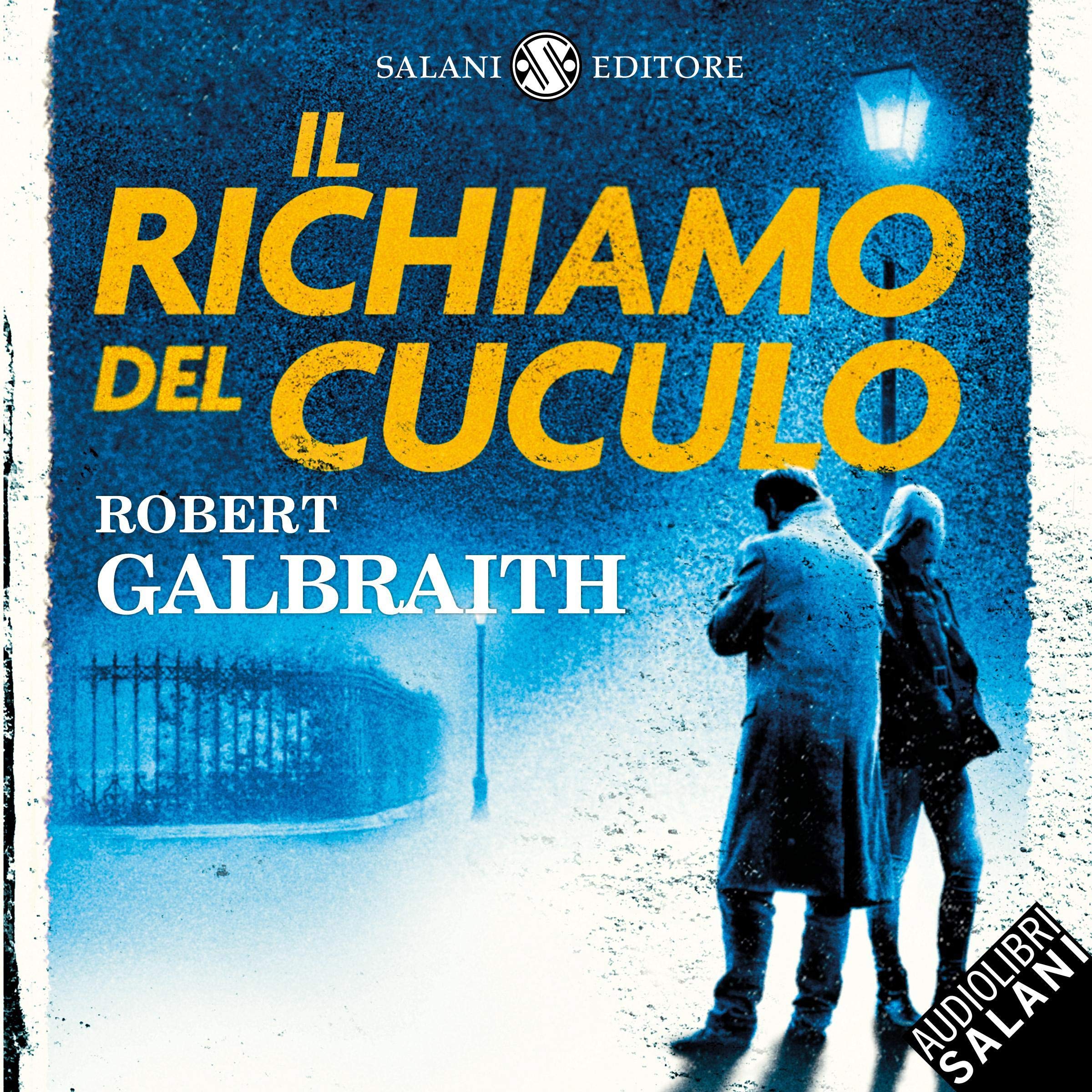 Il richiamo del cuculo: Le indagini di Cormoran Strike