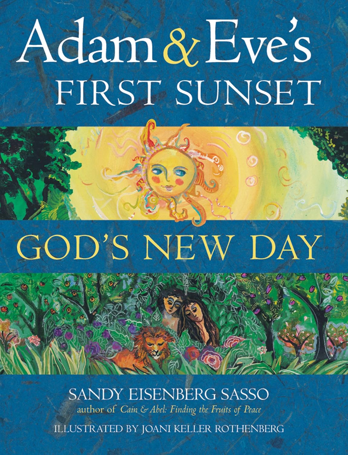 Adam & Eve's First Sunset: God's New Day      Kindle Edition