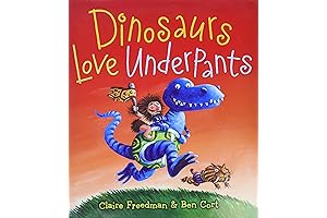 Dinosaurs Love Underpants: A Hilarious Book About Underwear-Loving Dinosaurs