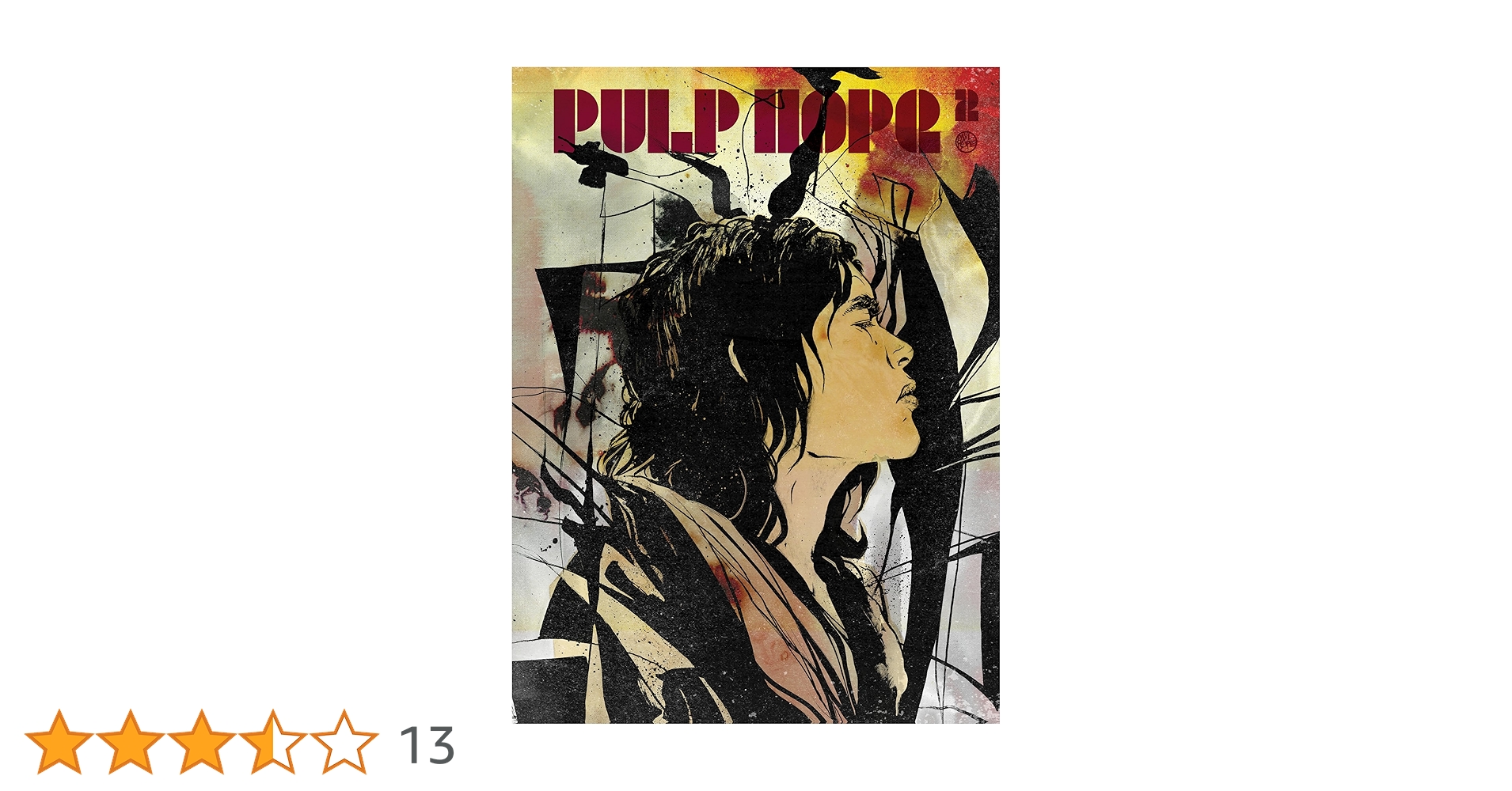 PulpHope2: The Art of Paul Pope : Pope, Paul, Pope, Paul