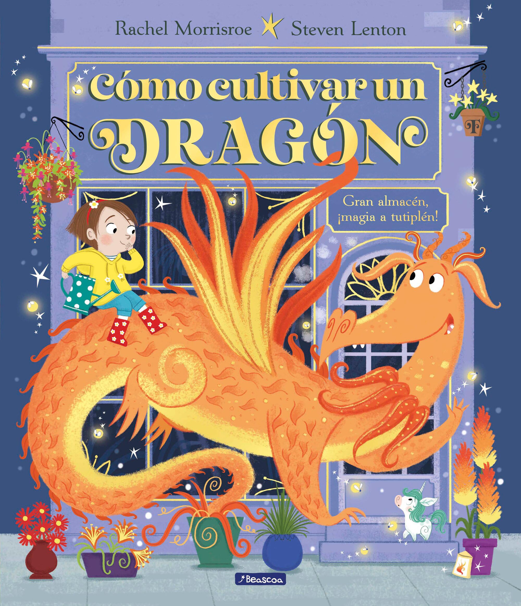 Cómo Cultivar Un Dragón / How to Grow a Dragon (Cuentos infantiles)
