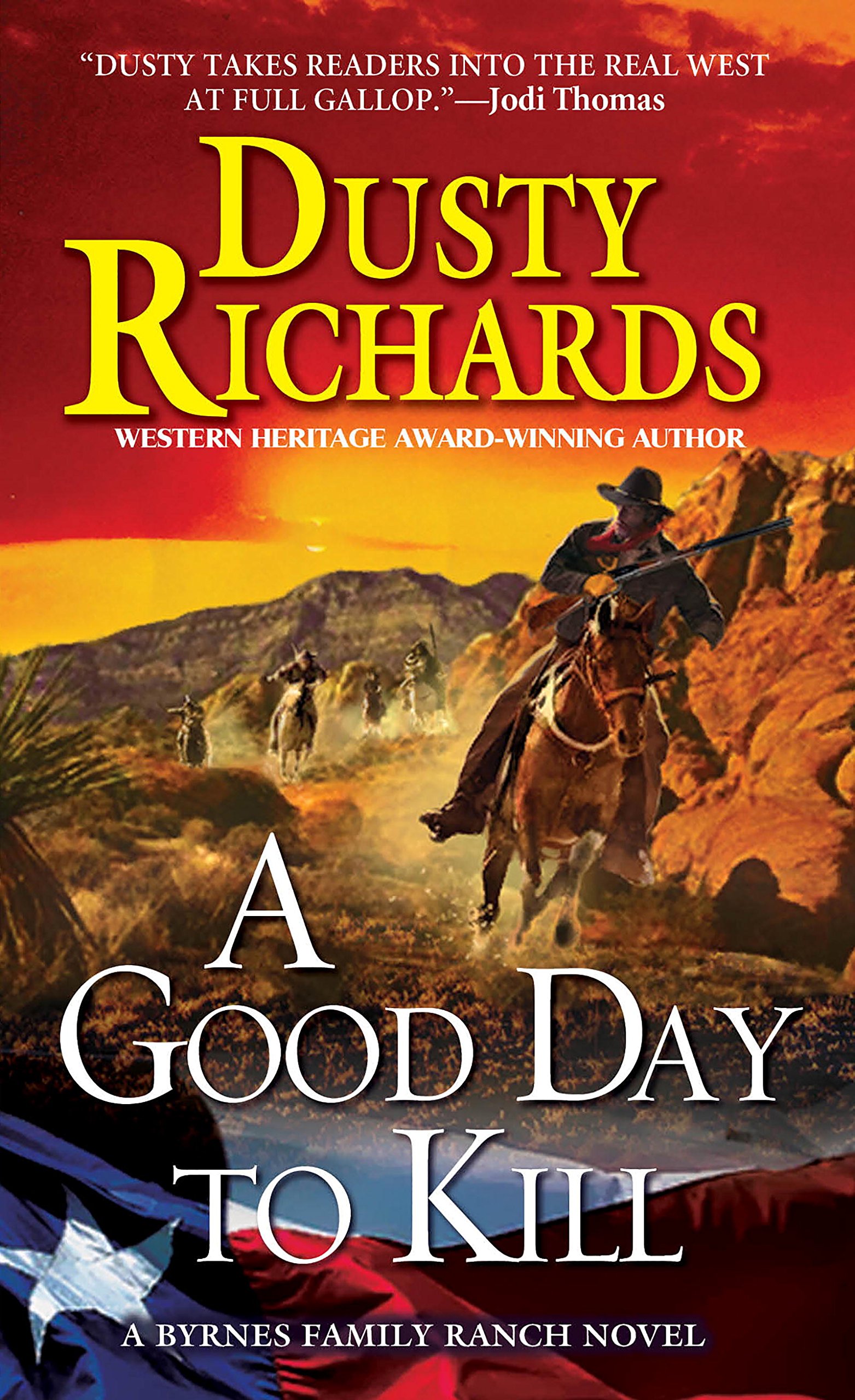 A Good Day To Kill (A Byrnes Family Ranch Novel)