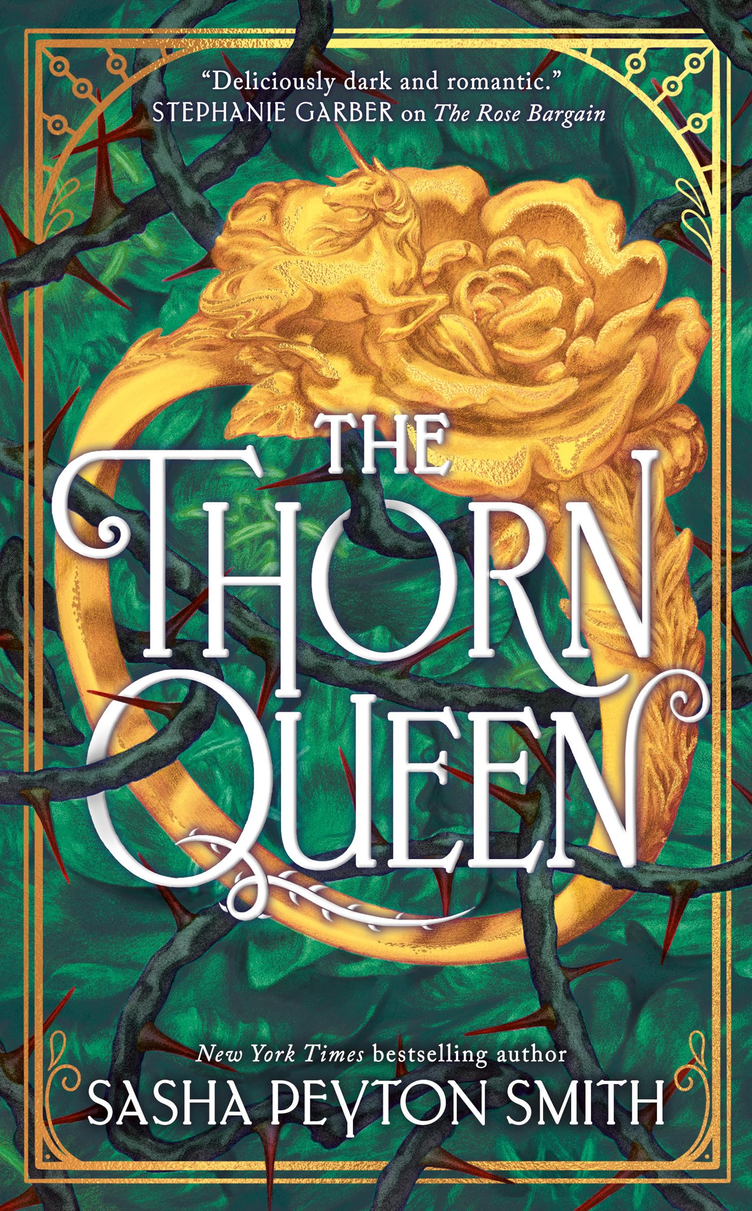 The Thorn Queen: AN INSTANT NEW YORK TIMES BESTSELLER! A sweepingly romantic fae fantasy novel for young adults from a bestselling author, new for in paperback for 2027: Book 2 (The Rose Bargain)