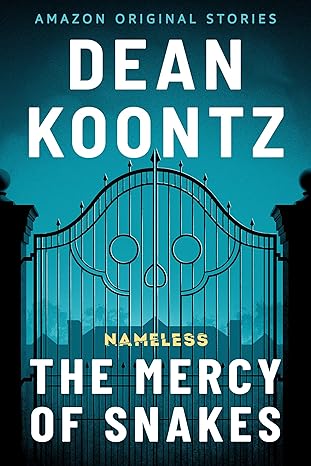The Mercy of Snakes (Nameless: Season One Book 5)