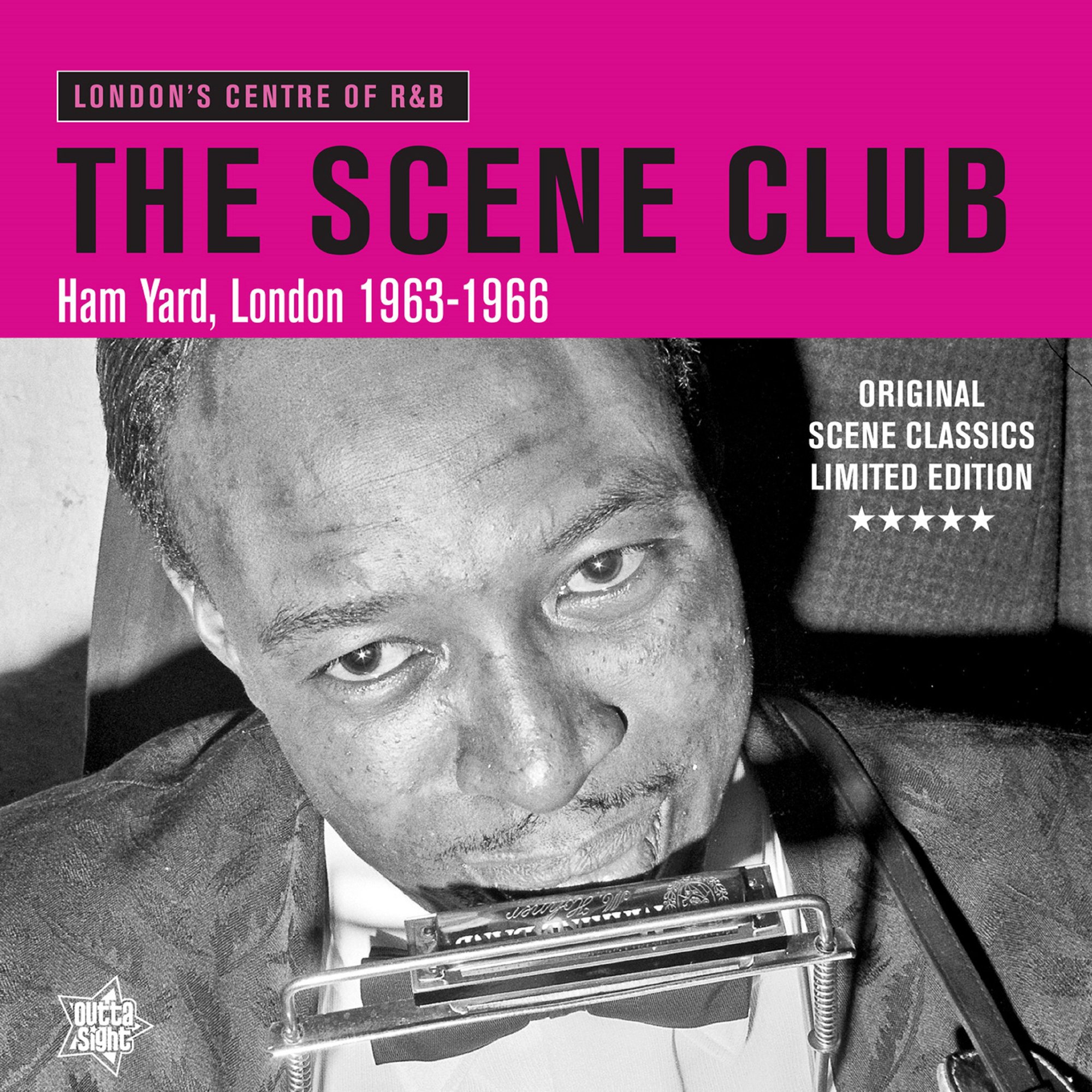 THE SCENE CLUB  ""HAM YARD, LONDON 1963-1966 - LONDON'S CENTRE OF R&B"" LP