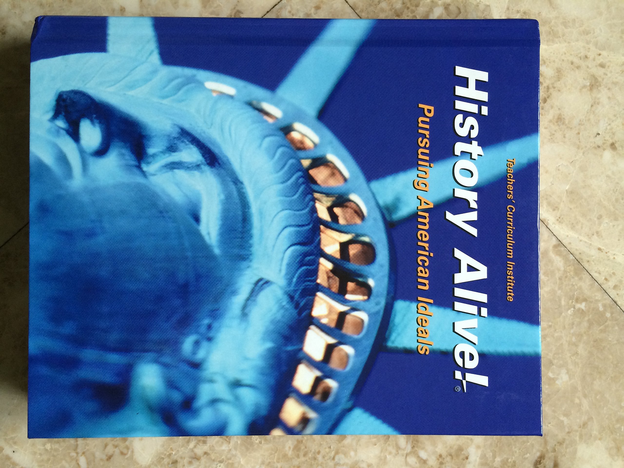 History Alive! Pursuing American Ideals Goff, Brent 9781934534519