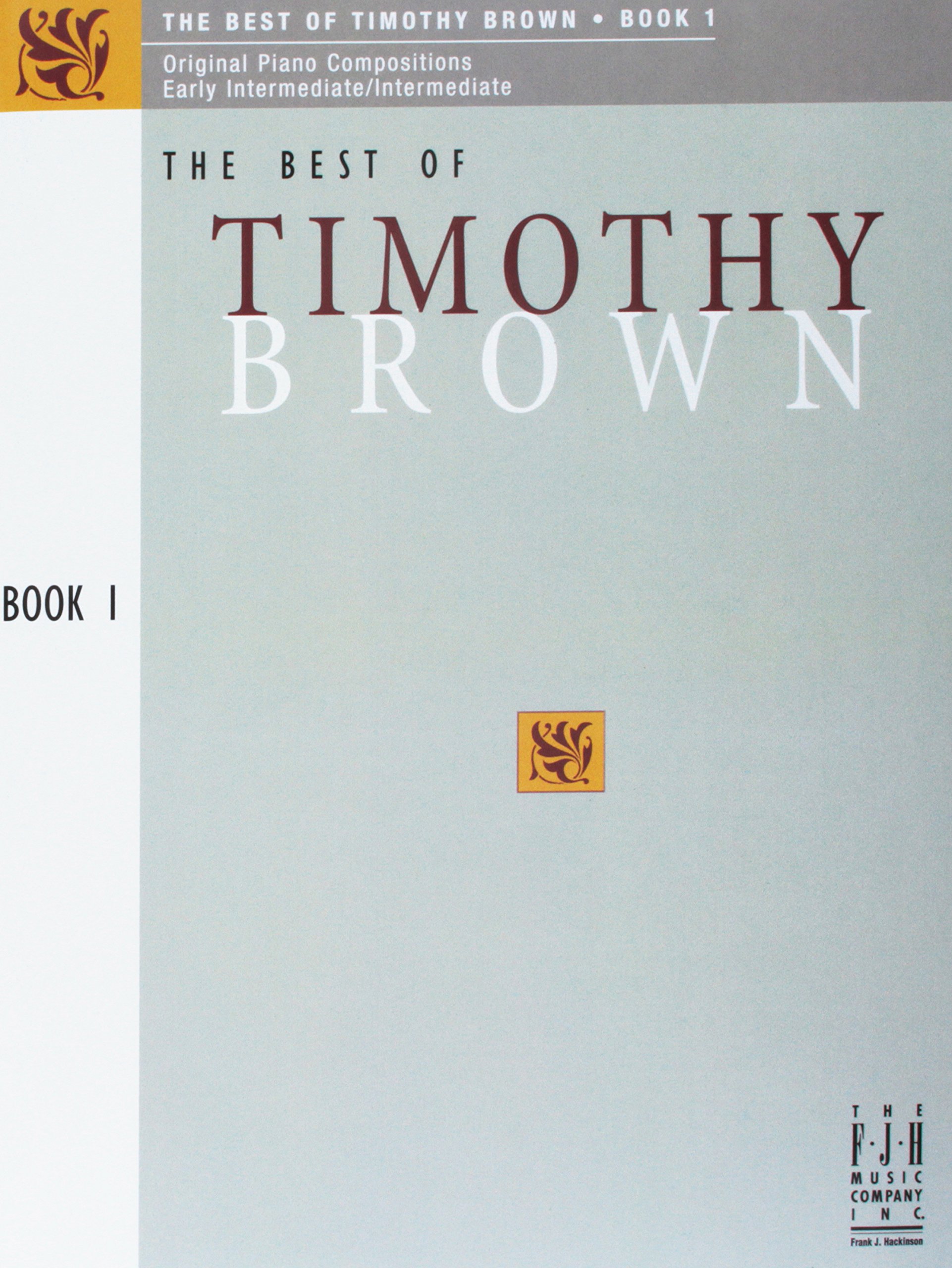 The Best of Timothy Brown, Book 1 (The Best Of, 1)