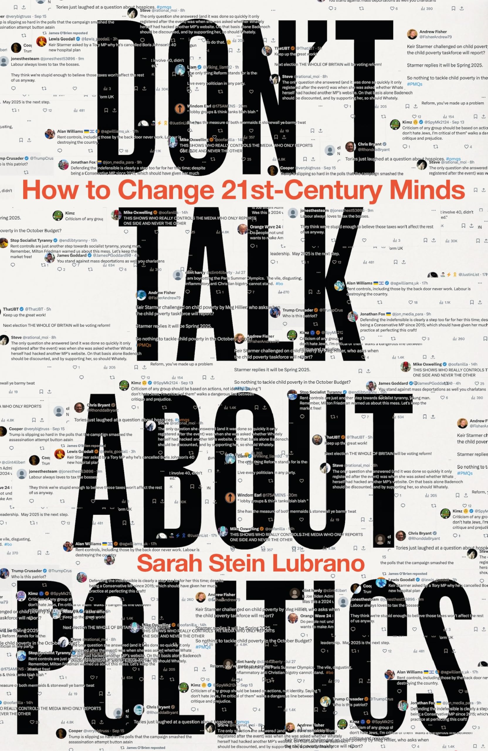 Don't Talk About Politics: How to Change 21st-Century Minds