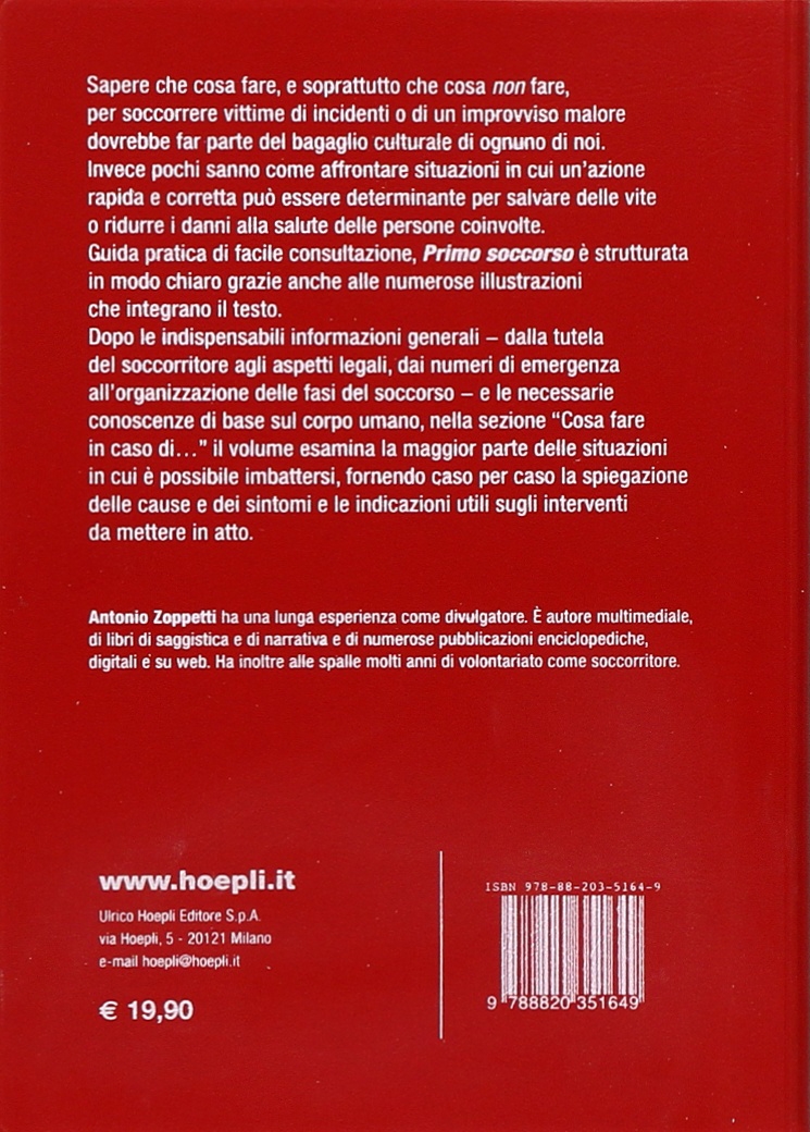 Primo soccorso. Cosa fare (e non fare) nei casi di emergenza