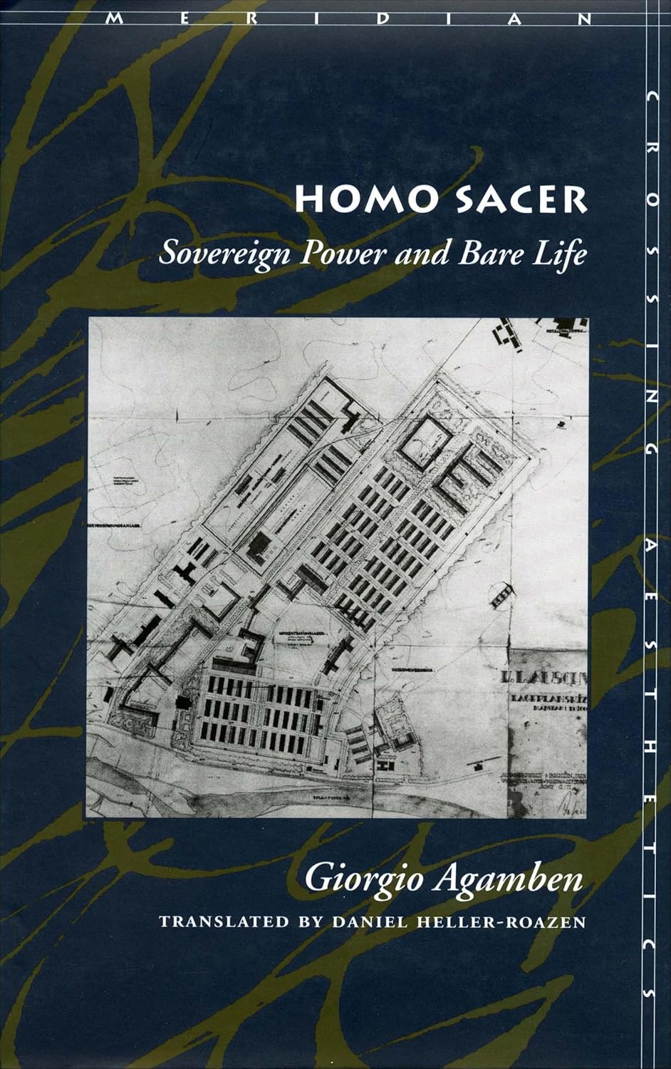 Homo Sacer: Sovereign Power and Bare Life (Meridian: Crossing Aesthetics)