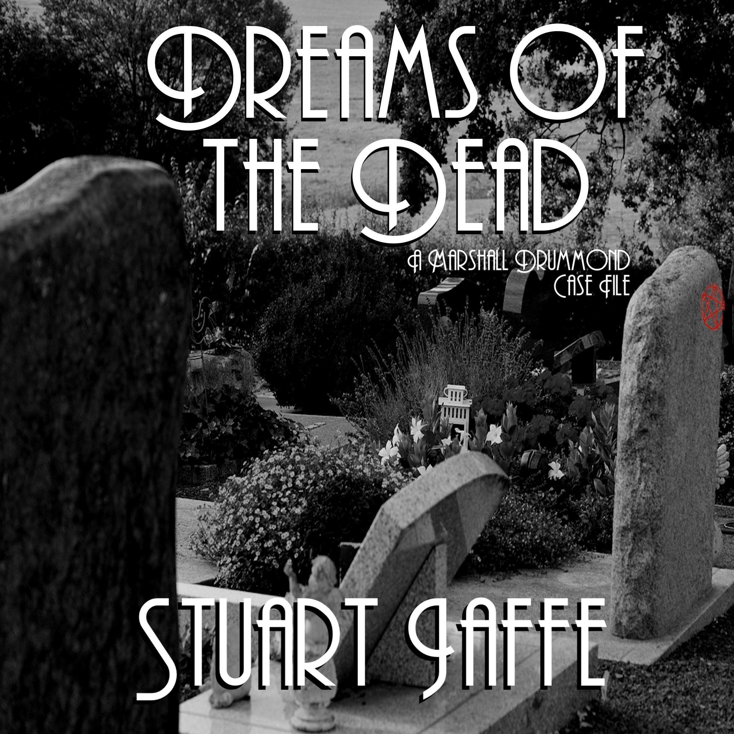 Dreams of the Dead