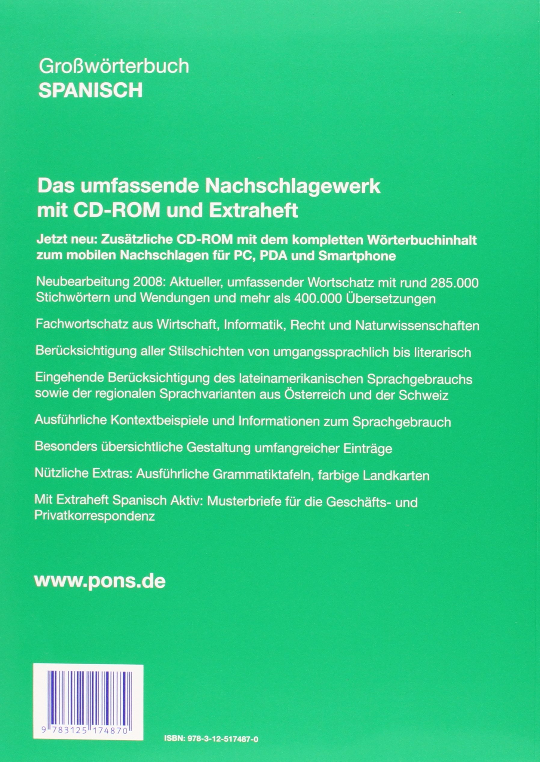 PONS Großwörterbuch Spanisch: Spanisch - Deutsch / Deutsch - Spanisch. 285.000 Stichwörter und Wendungen. Mit Online-Wörterbuch und Extraheft.: ... 285.000 Stichwörter u. Wendungen mit Online
