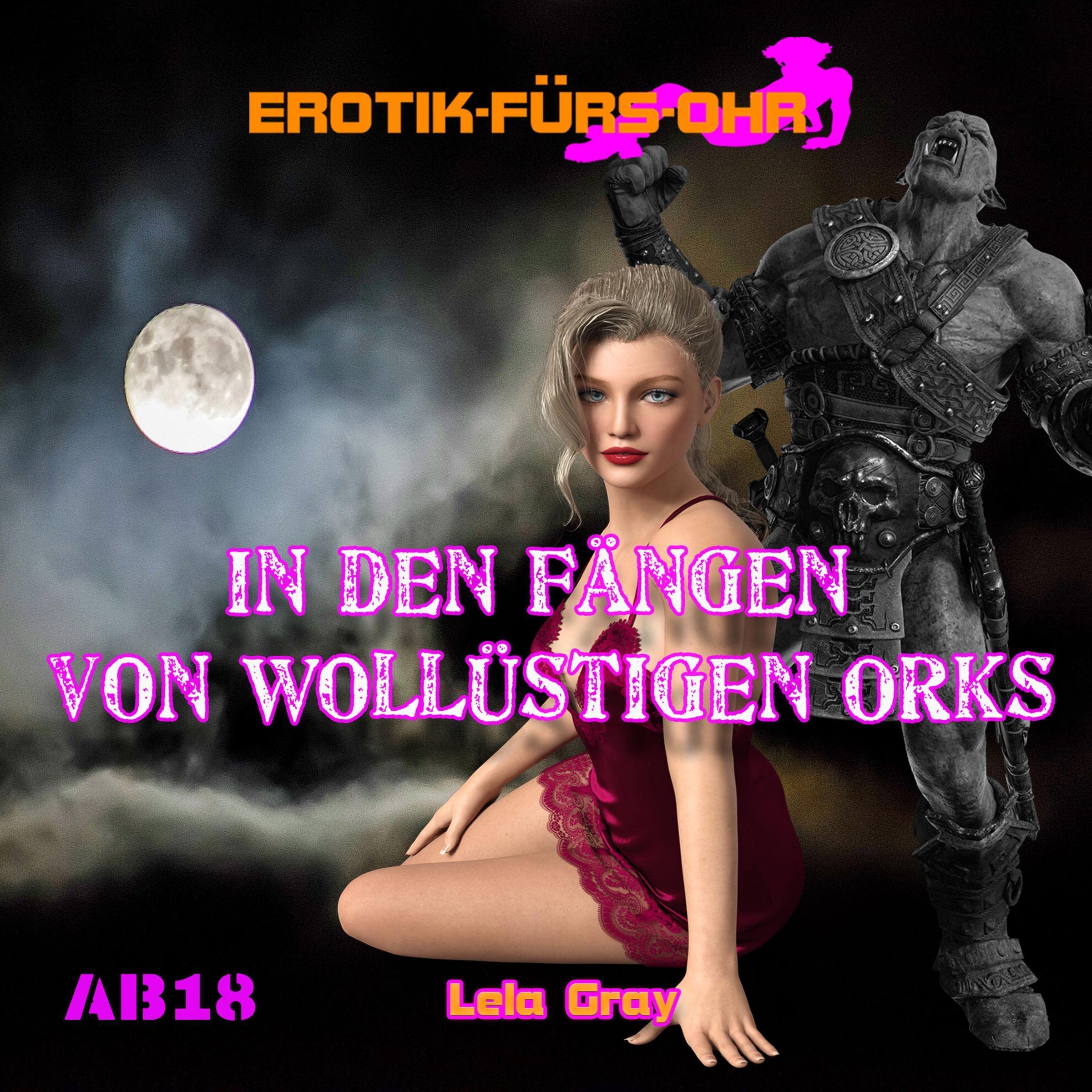In den Fängen von wollüstigen Orks