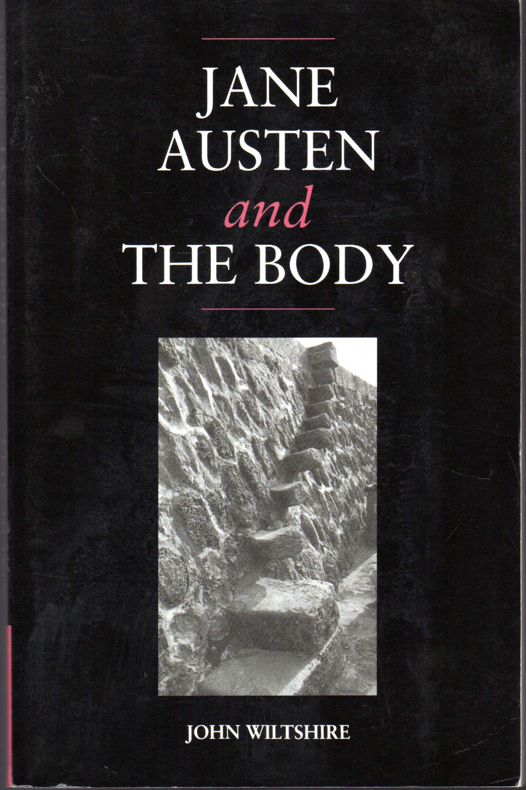 Jane Austen and the Body by John Wiltshire - 9780521024990