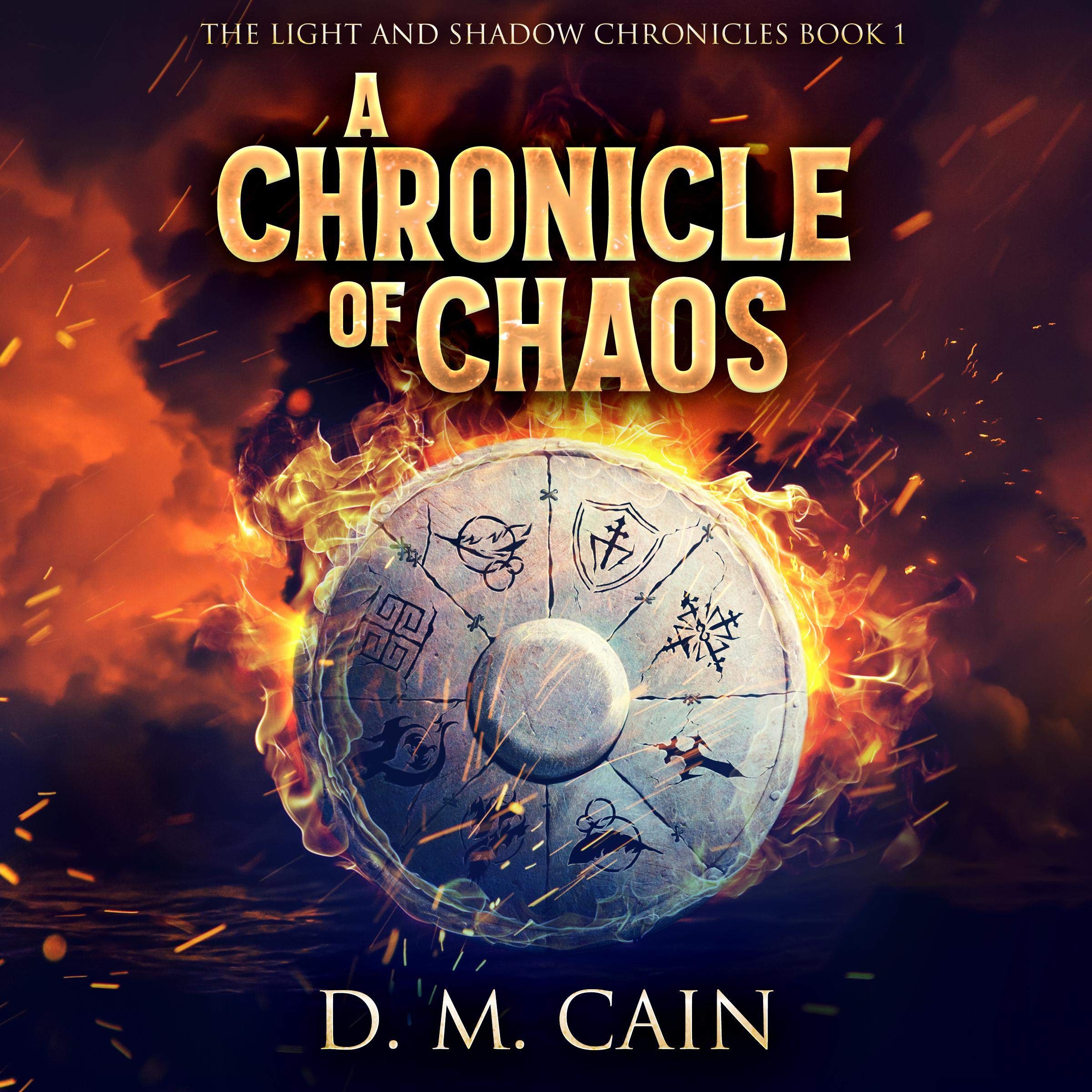A Chronicle of Chaos (An Epic Tale of Immortals and Demons)