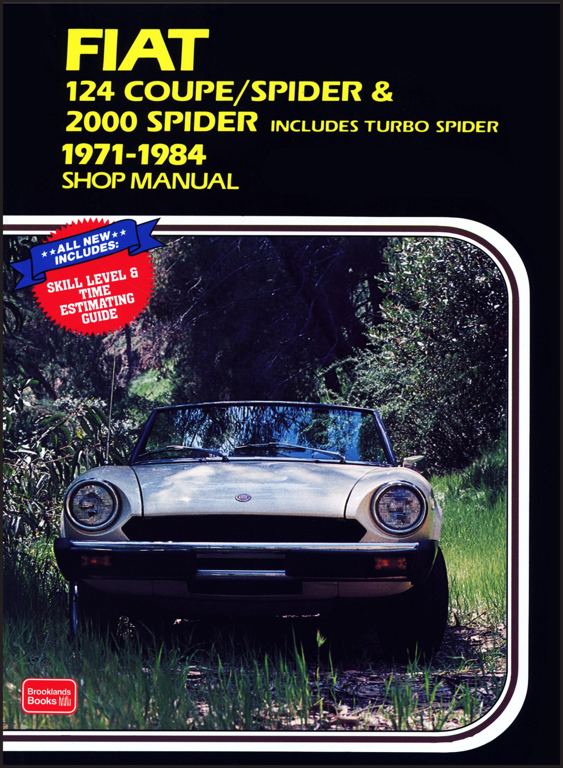 Fiat 124 Coupe/Spider & 2000 (includes Turbo Spider) 1971-1984 Shop Manual
