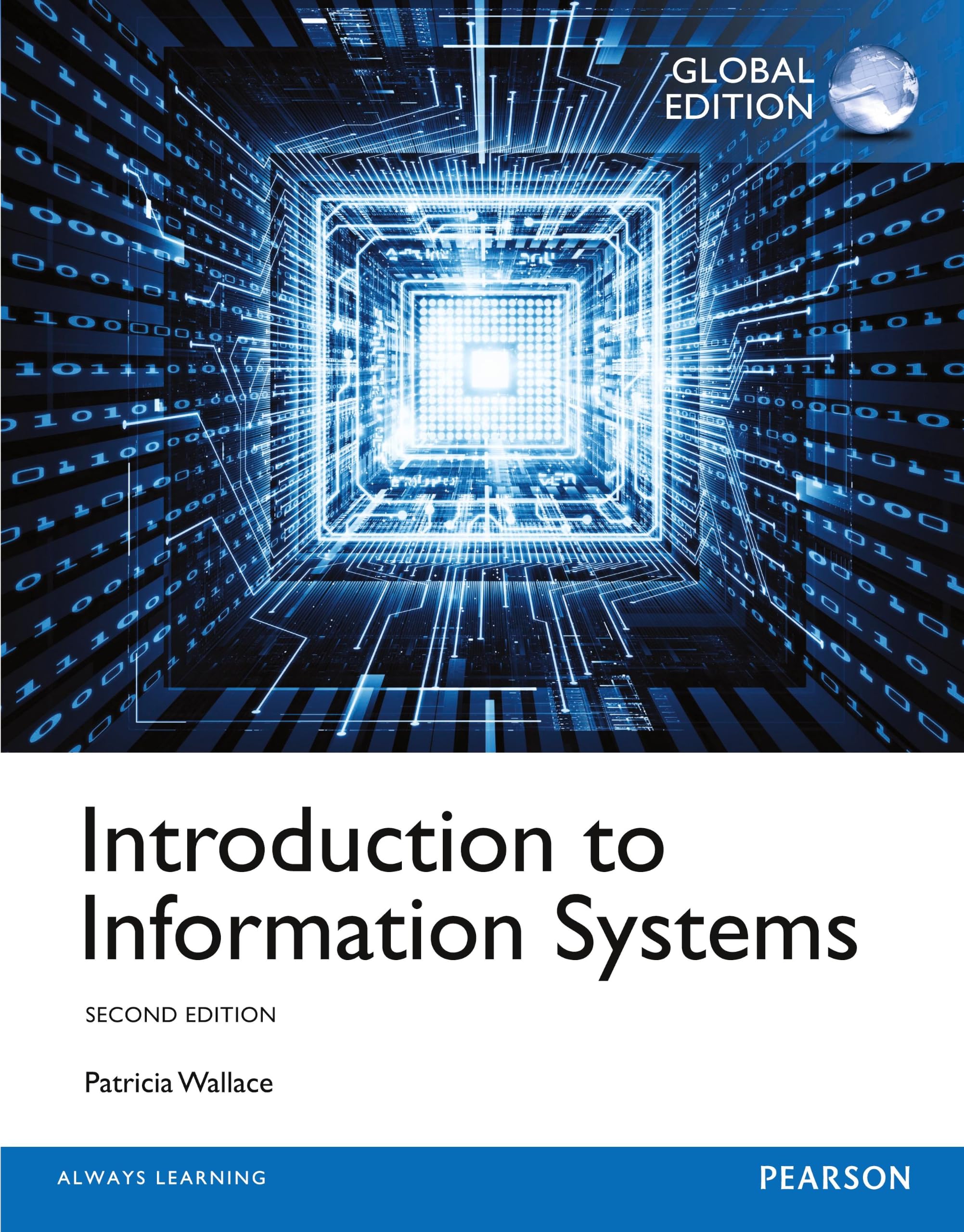 Introduction to Information Systems, Global Edition