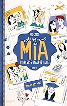 Download Journal de Mia - Tome 10 - Pour la vie PDF