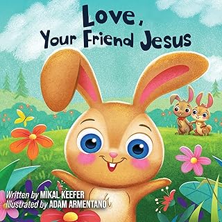 Love, Your Friend Jesus: Notes From Jesus for Little Ones