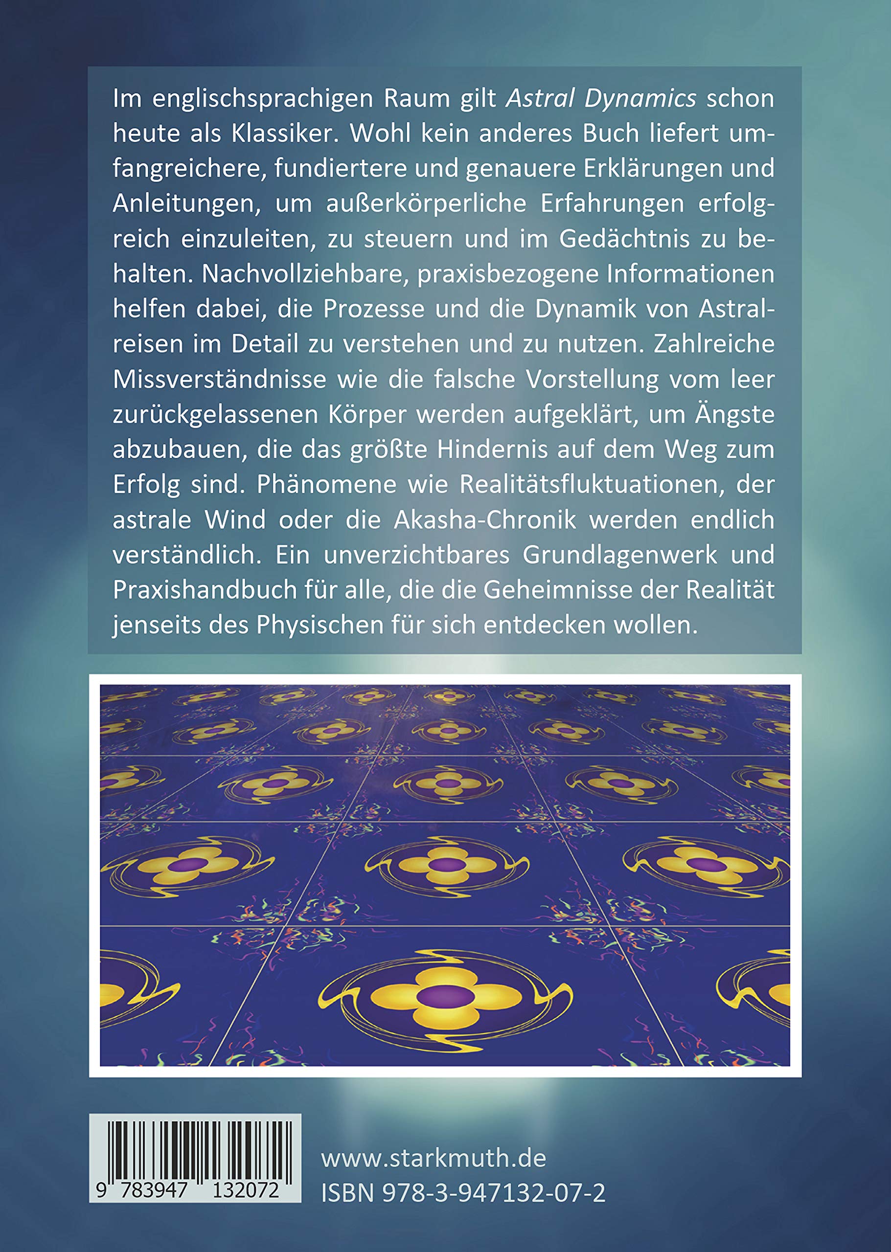 Dynamik der Astralprojektion: Das große Praxisbuch zur außerkörperlichen Erfahrung