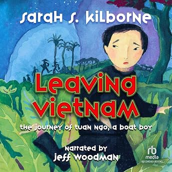 Leaving Vietnam Audiobook by Sarah Kilborne episode artwork