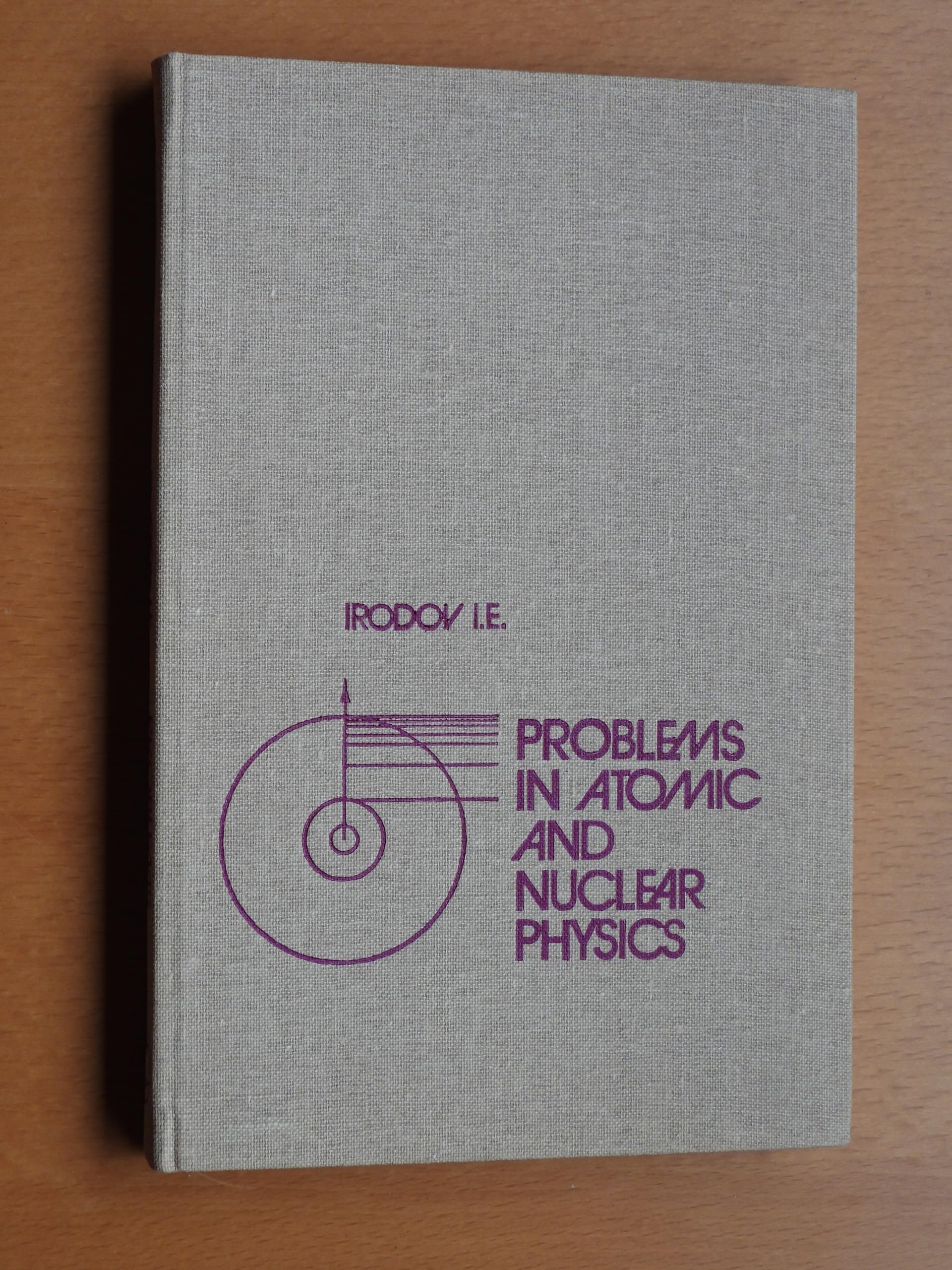 Buy Problems in Atomic and Nuclear Physics — BookShops.in