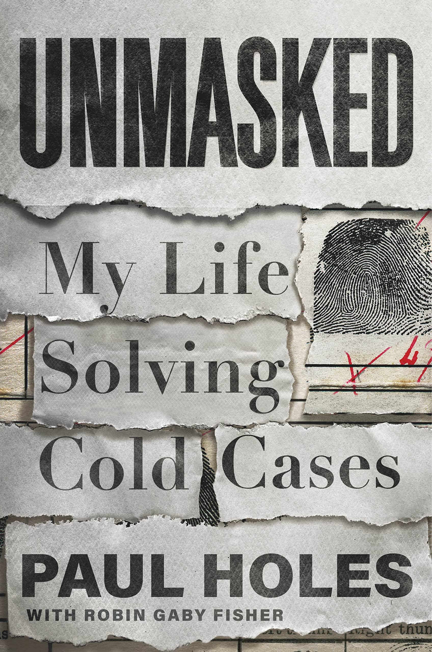 Buy Unmasked: My Life Solving America's Cold Cases — BookShops.in