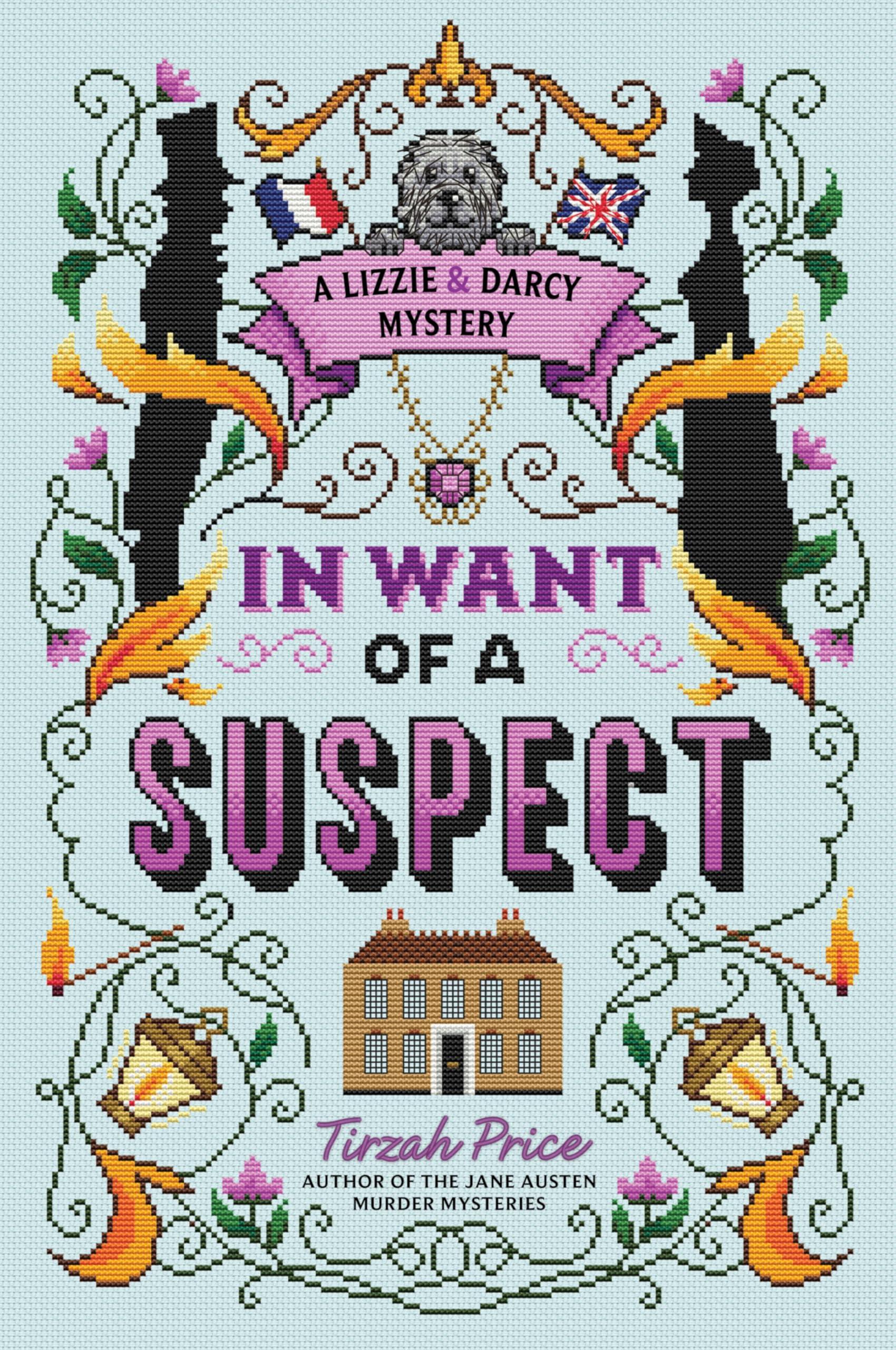 In Want of a Suspect (HCUK) (A Lizzie & Darcy Mystery, 1)