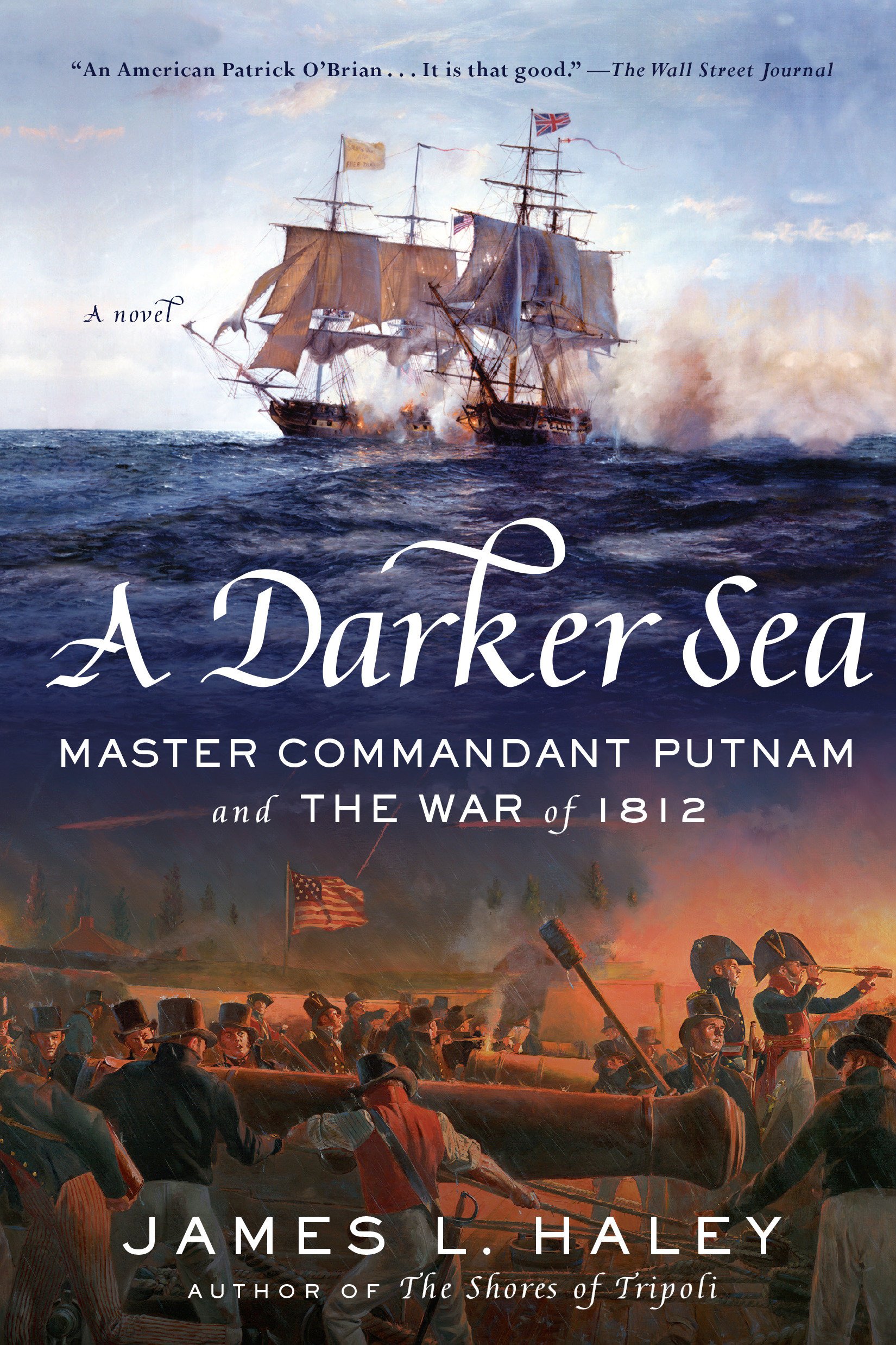 A Darker Sea: Master Commandant Putnam and the War of 1812 (A Bliven Putnam Naval Adventure)