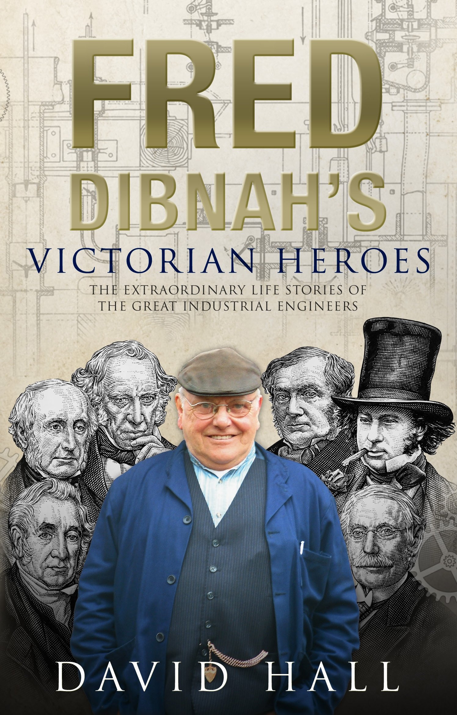 PENGUIN Fred Dibnah's Victorian Heroes